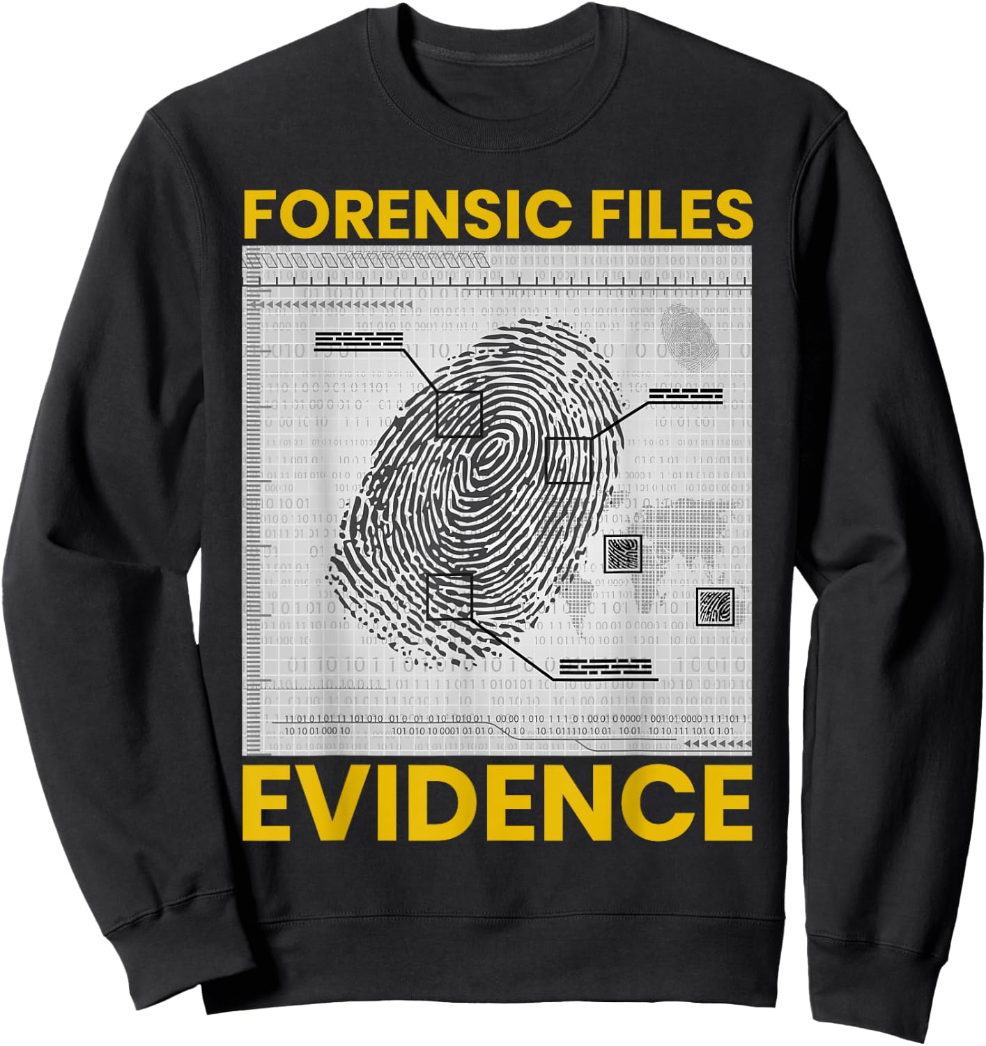 Funny Forensic Scientist Science Forensic Files Evidence Sweatshirt - Sweatshirt | Black