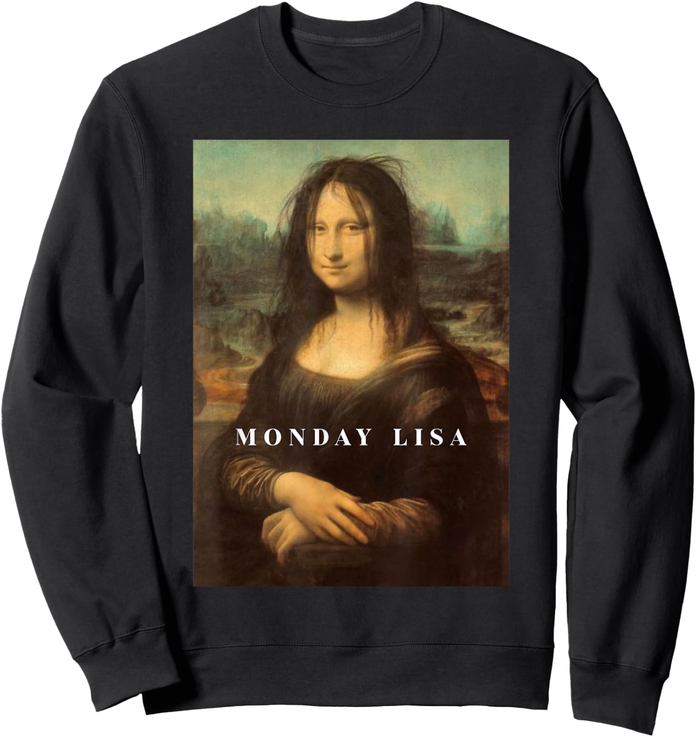 Funny Mona Funny Monday Lisa Art Sweatshirt - Sweatshirt | Black