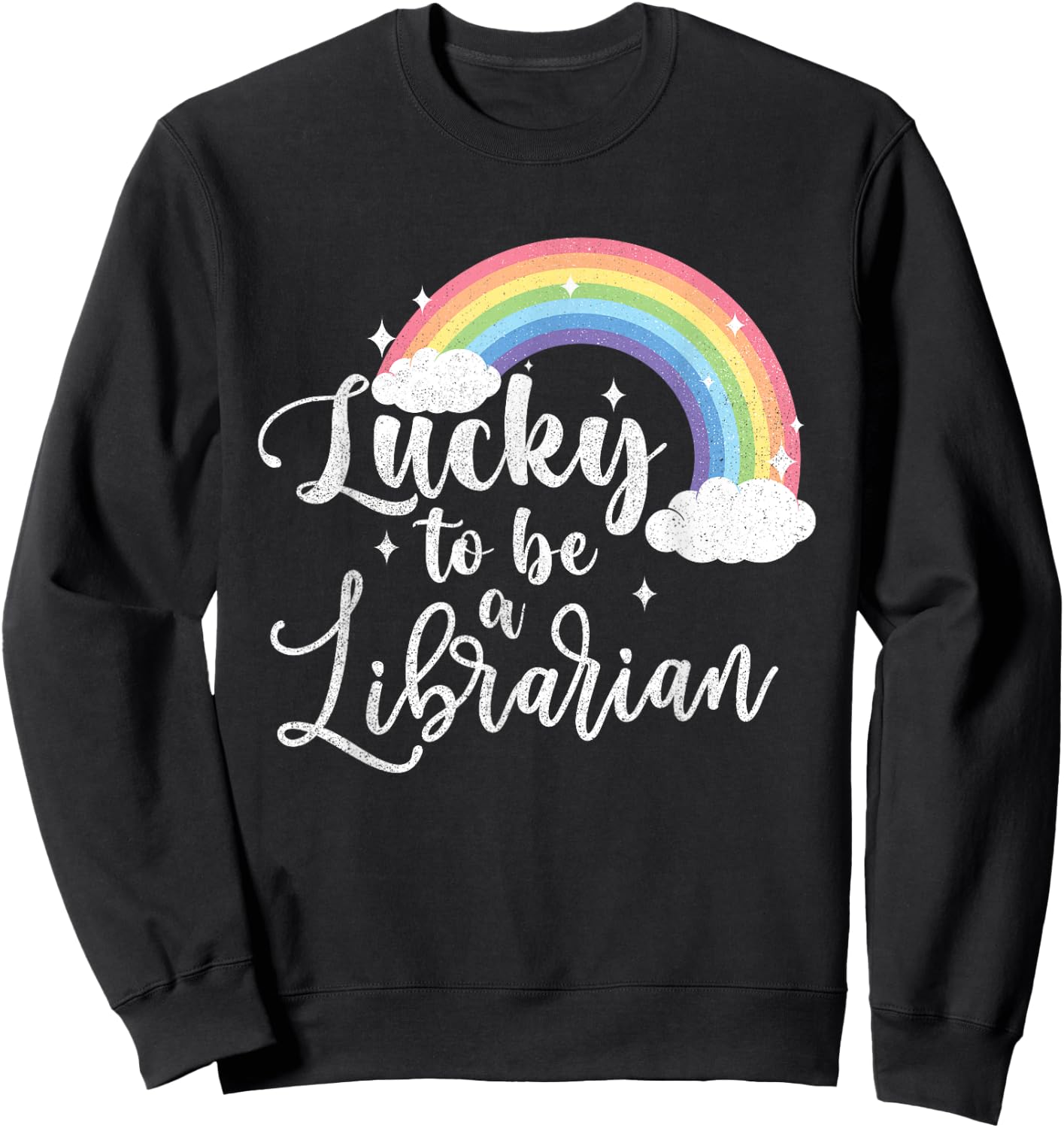Lucky To Be A Librarian - St Patricks Day Library Assistant Sweatshirt - Sweatshirt | Black