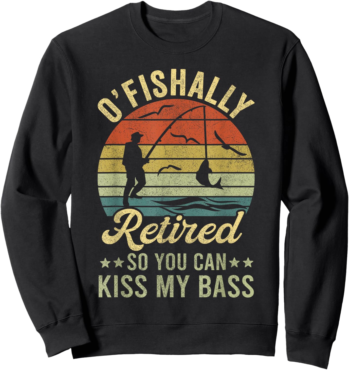 Retired , Ofishally Retired 2023 Bass Fishing Sweatshirt - Sweatshirt | Black