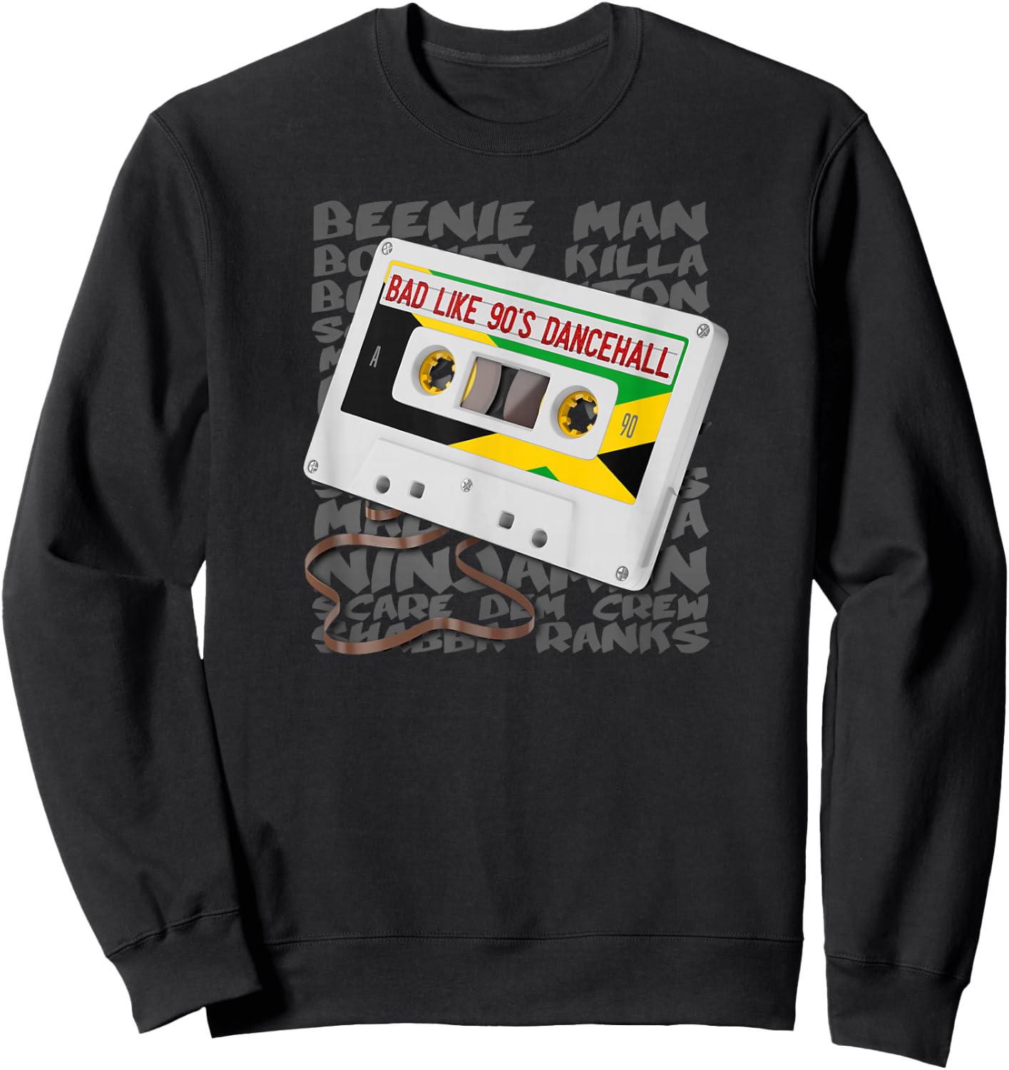 Bad Like 90's Dancehall - Old School Reggae Music Jamaica Sweatshirt - Sweatshirt | Black