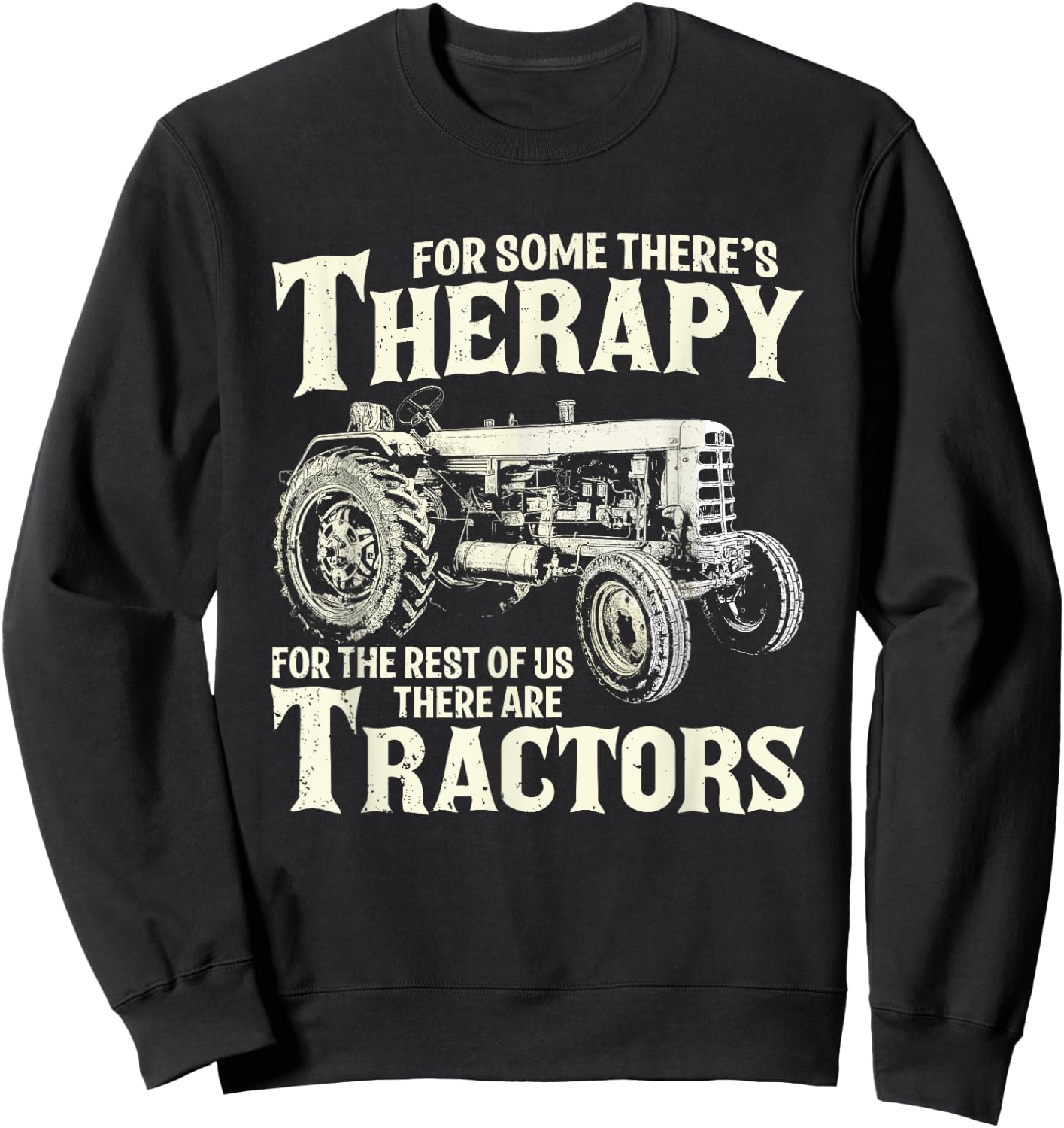Funny Tractor Farmer Therapy Vintage Farm Tractor Farming Sweatshirt - Sweatshirt | Black