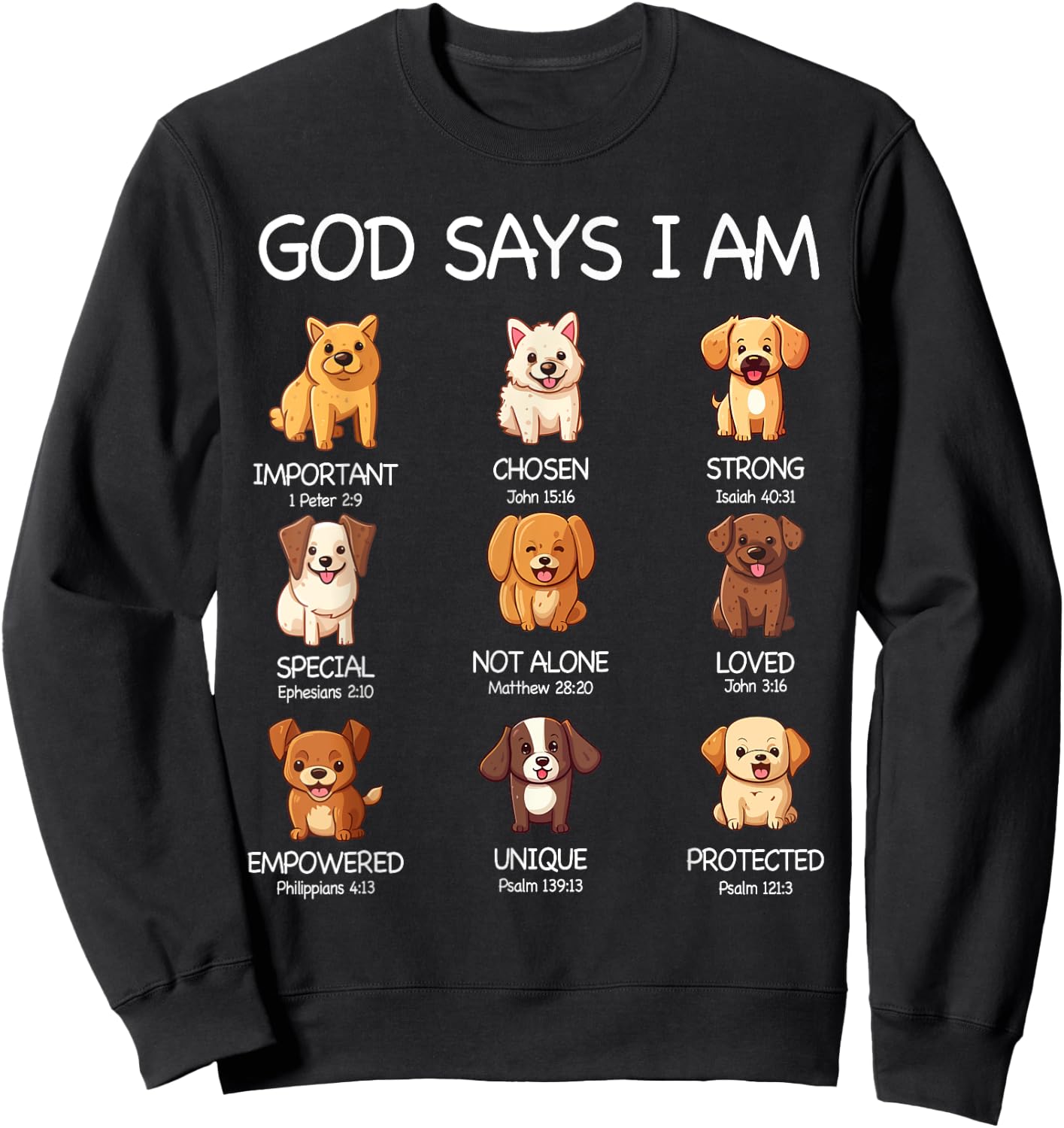 God Says I Am Cute Dogs Bible Verse Christian Boys Girls Sweatshirt - Sweatshirt | Black