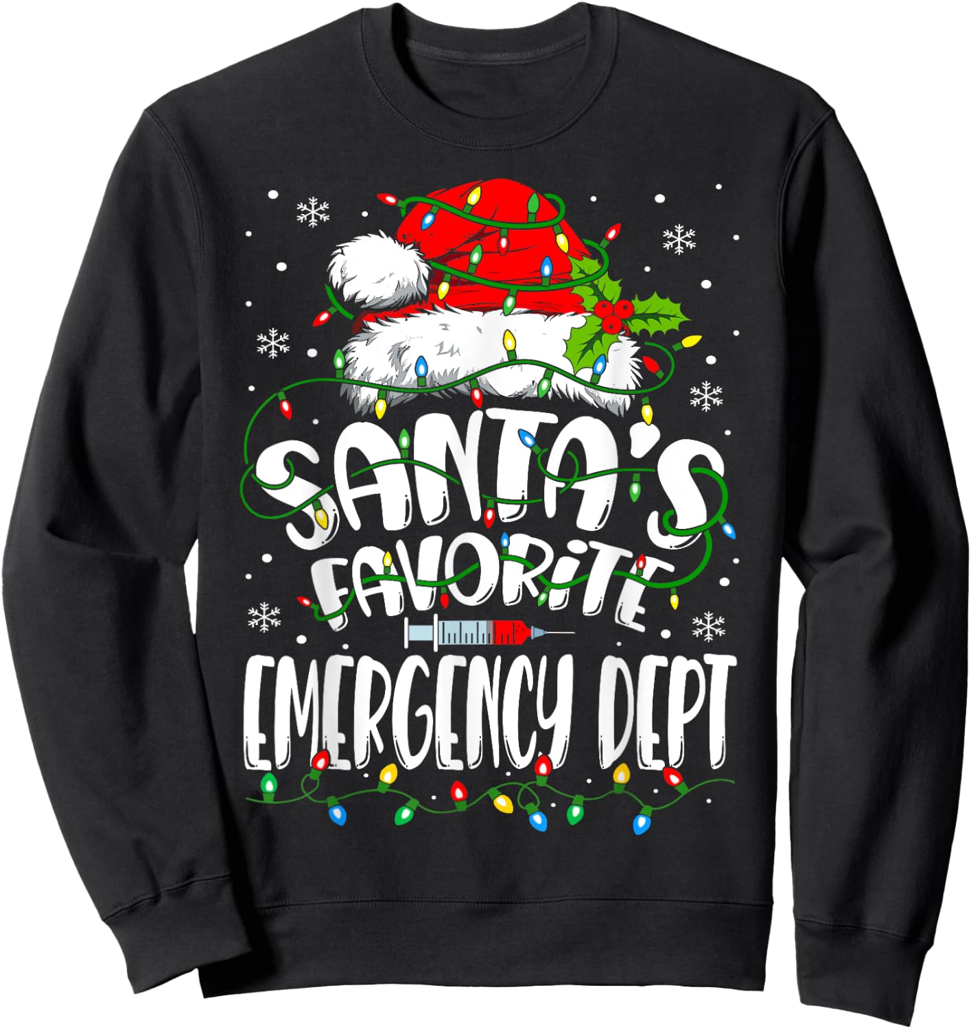 Santa Favorite Emergency Department Christmas ER Nurse Sweatshirt - Sweatshirt | Black