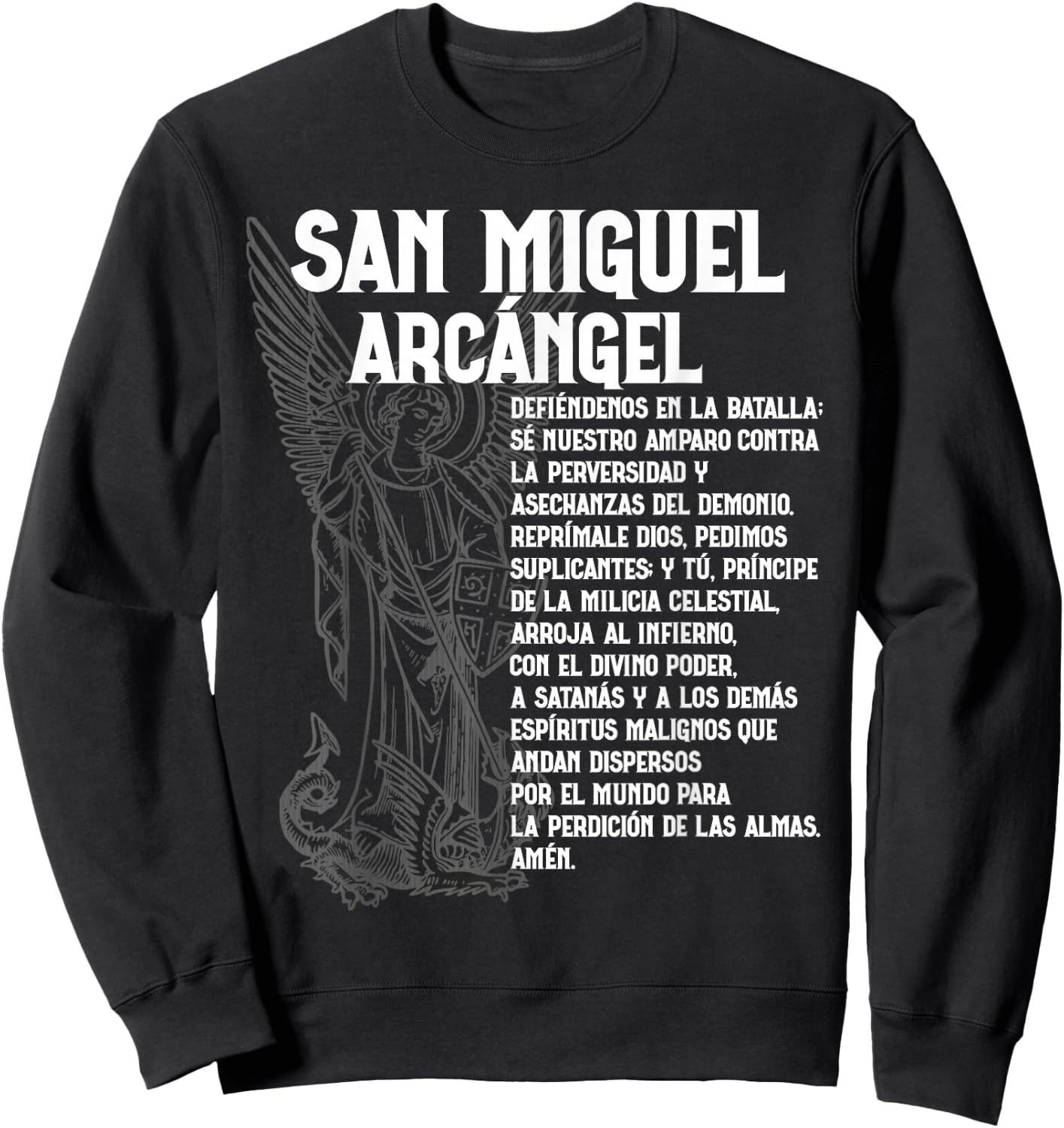 Miguel Arcangel Oracion San St Saint Michael Spanish Espanol Sweatshirt - Sweatshirt | Black