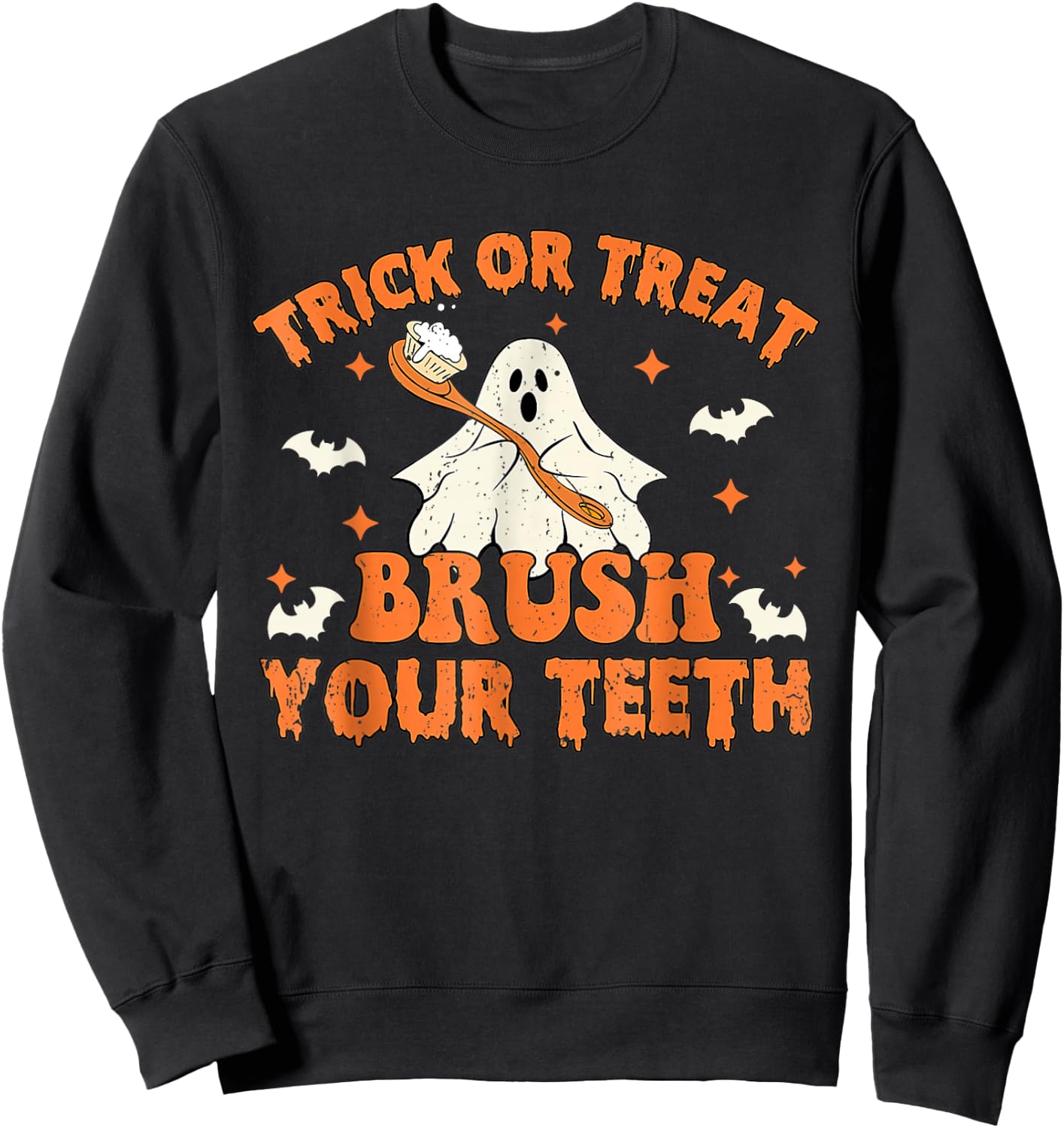 Trick Or Treat Brush Your Teeth Retro Halloween Cute Dentist Sweatshirt - Sweatshirt | Black