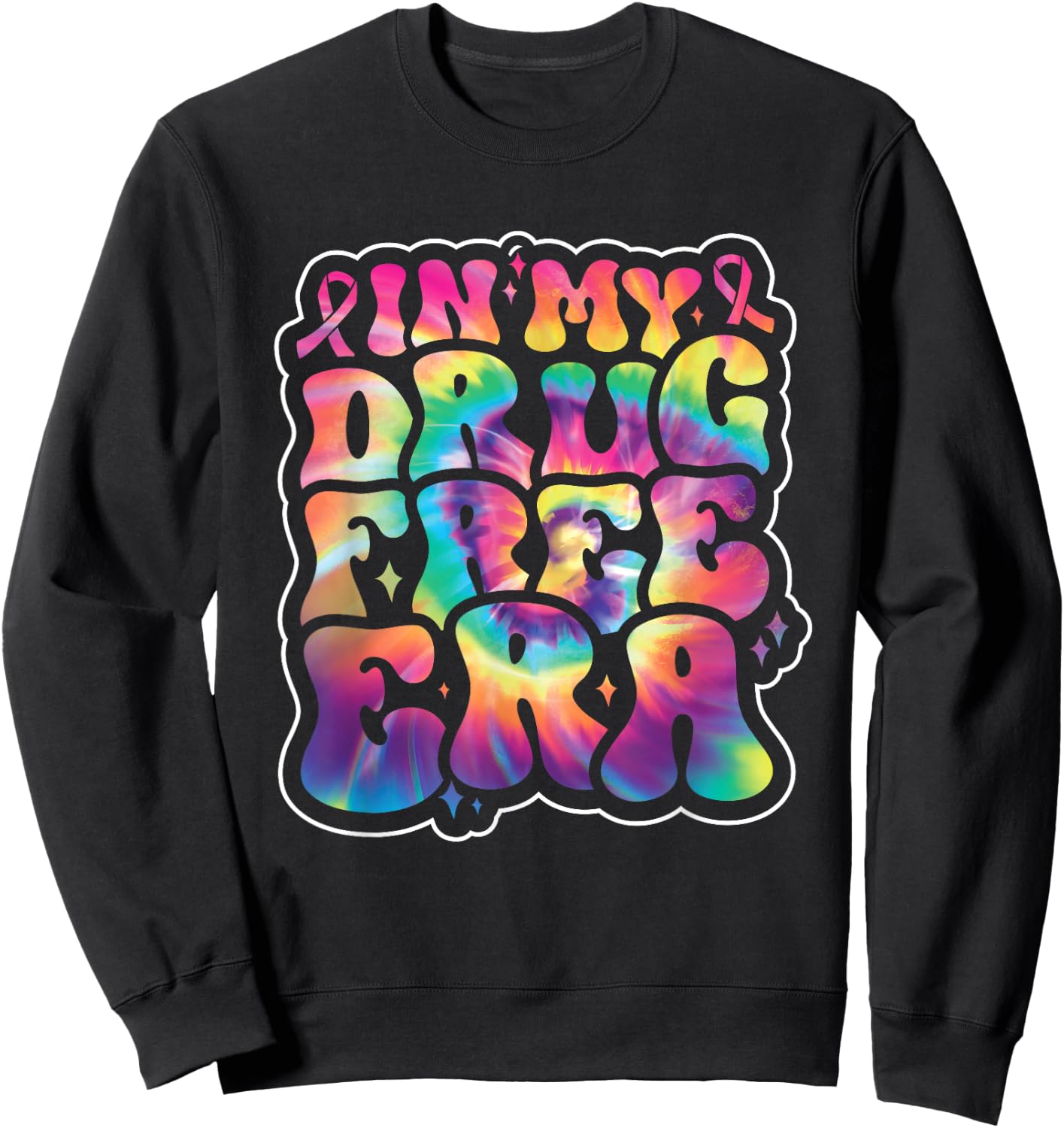 In My Drug Free Era Red Ribbon Week Awareness Tie Dye Groovy Sweatshirt - Sweatshirt | Black