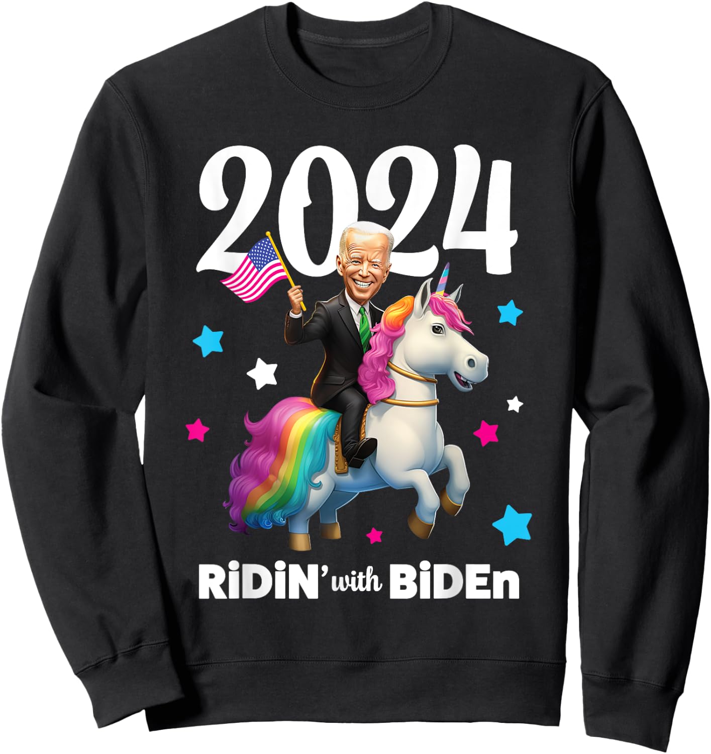 Ridin with Biden 2024 Joe Biden Riding Rainbow Unicorn Sweatshirt - Sweatshirt | Black