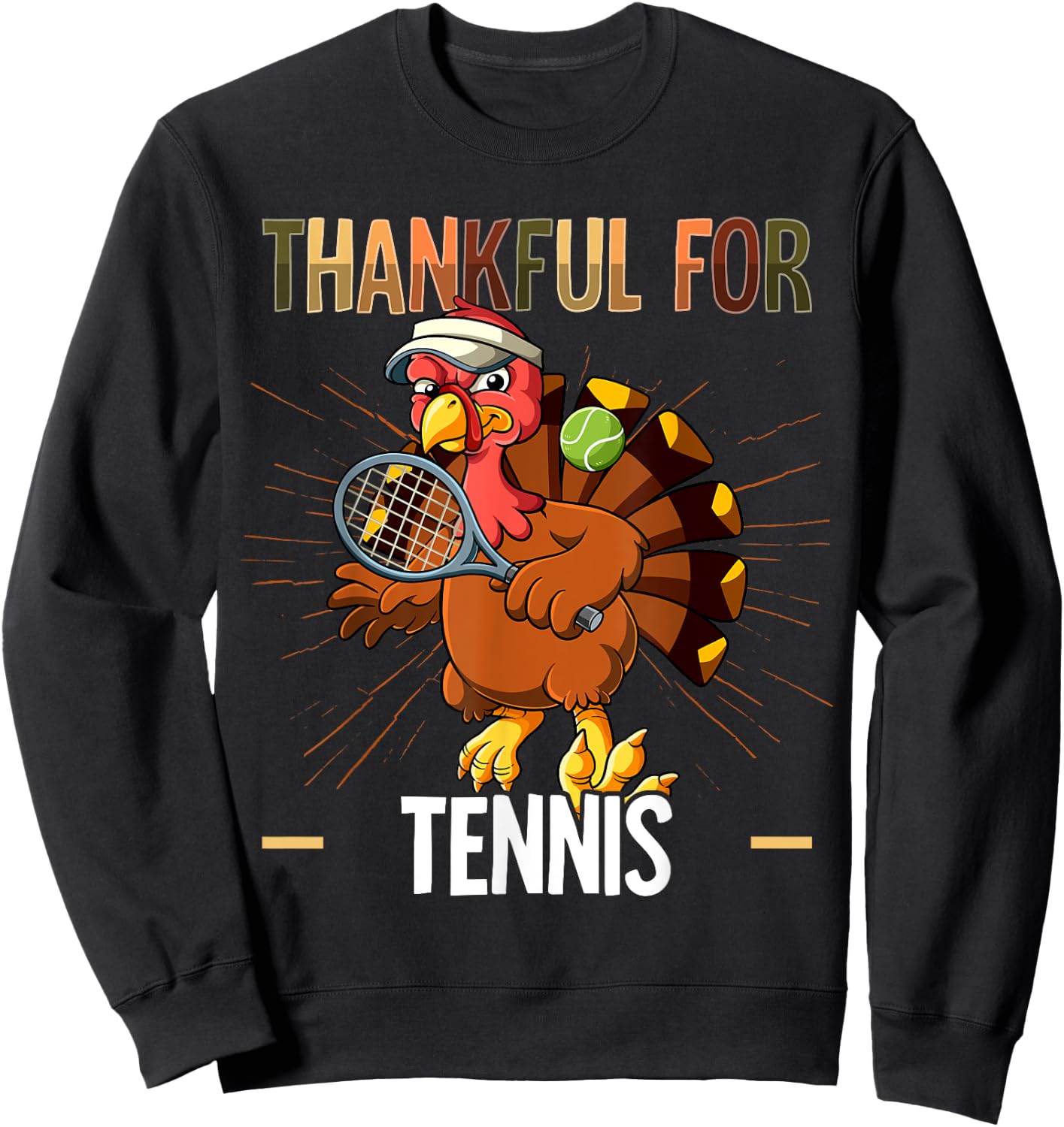 Thanksgiving Turkey Thankful For Tennis Sweatshirt - Sweatshirt | Black