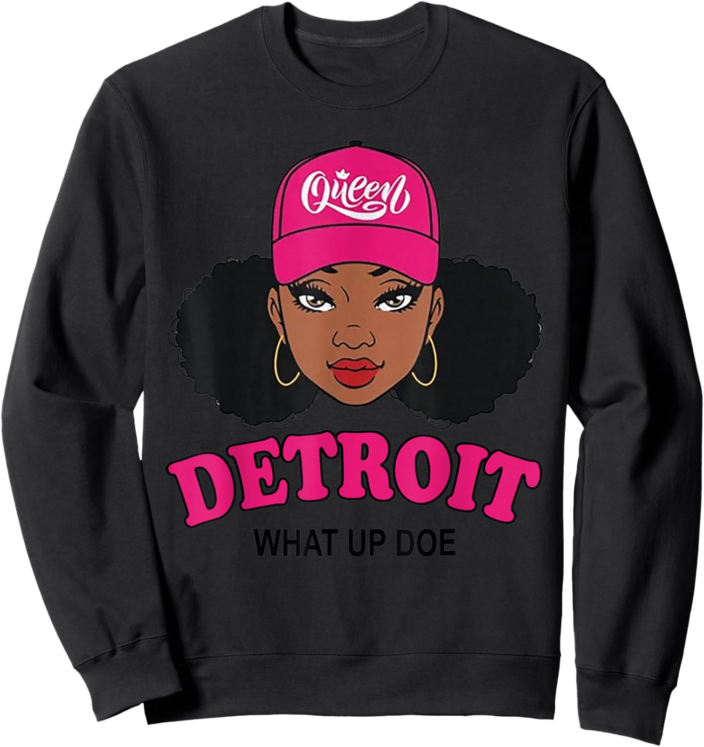 What Up Doe 313 Detroit Melanin Black Afro African American Sweatshirt - Sweatshirt | Black