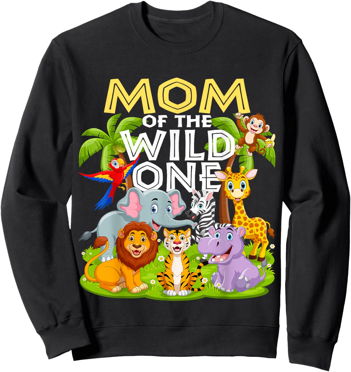 Mom Of The Wild One 1st Birthday Zoo Animal Safari Jungle Sweatshirt - Sweatshirt | Black