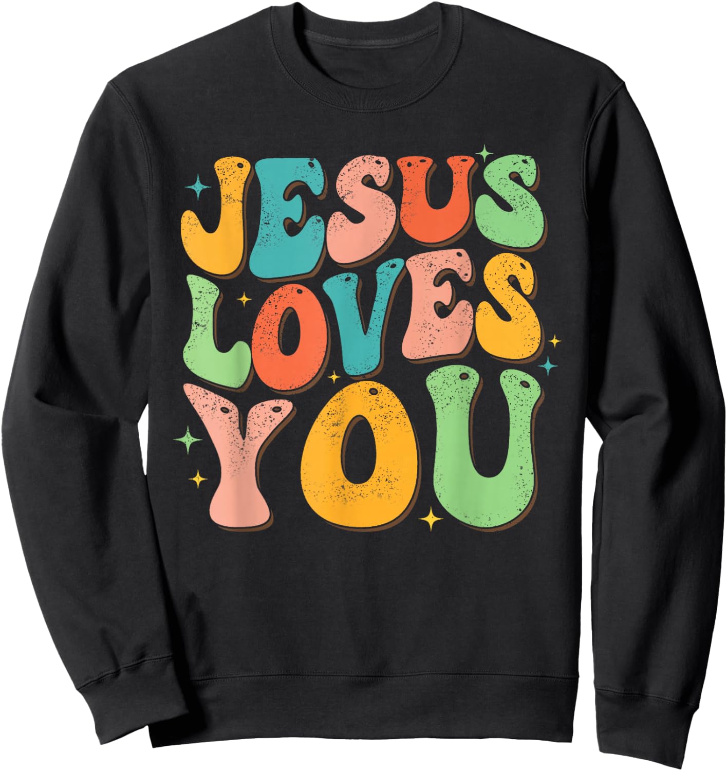 Jesus Loves You Retro Groovy Style Graphic Design Women Sweatshirt - Sweatshirt | Black