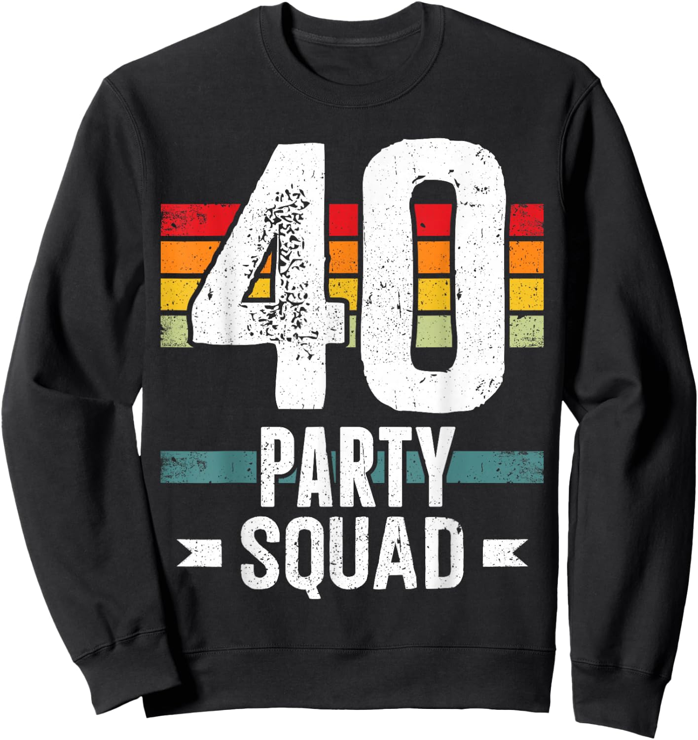 40 Birthday 40 Party Crew Squad 40th Bday Group Birthday Sweatshirt - Sweatshirt | Black