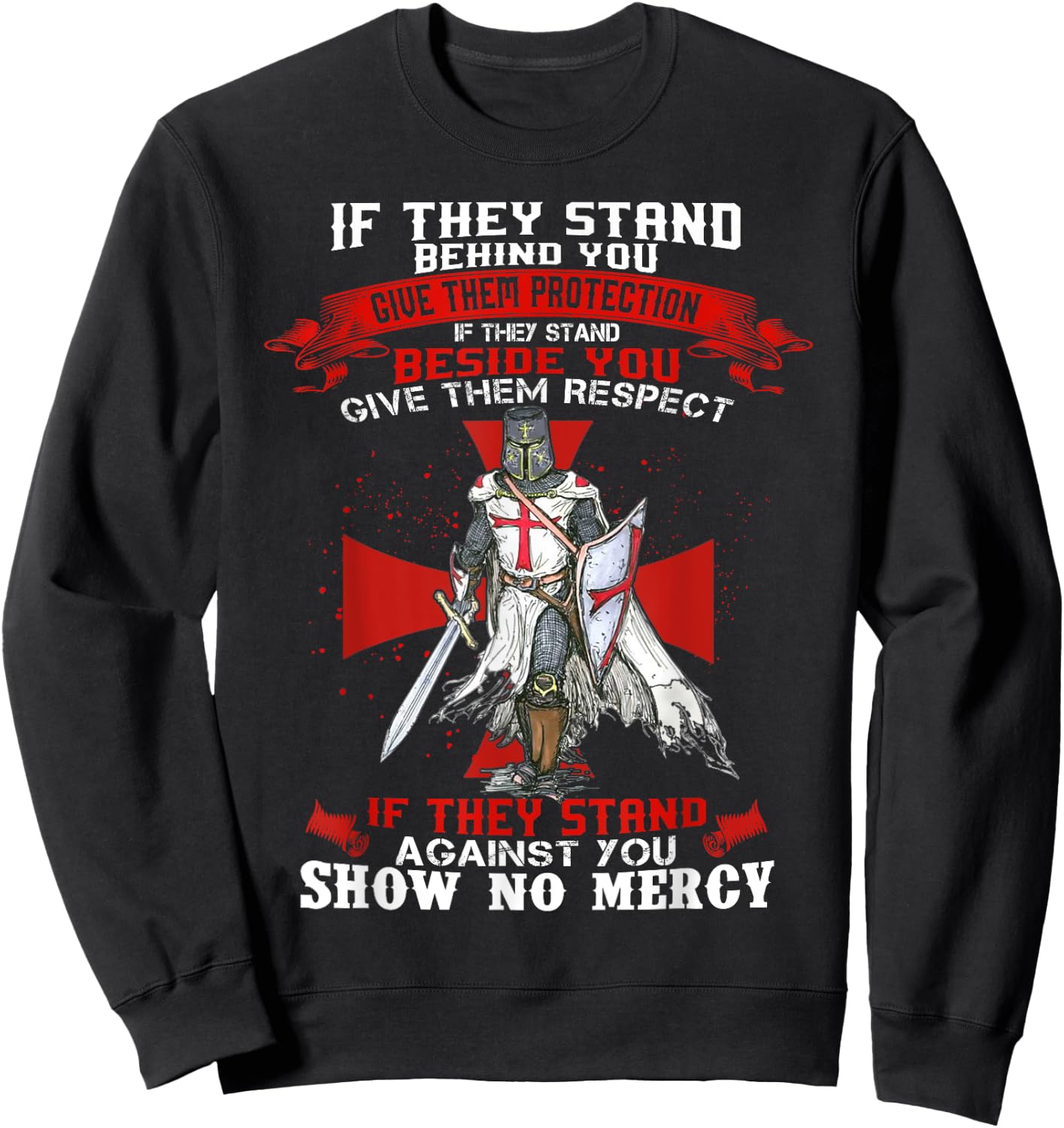 Men Knight Templar Christian Warrior Of God If They Stand Sweatshirt - Sweatshirt | Black