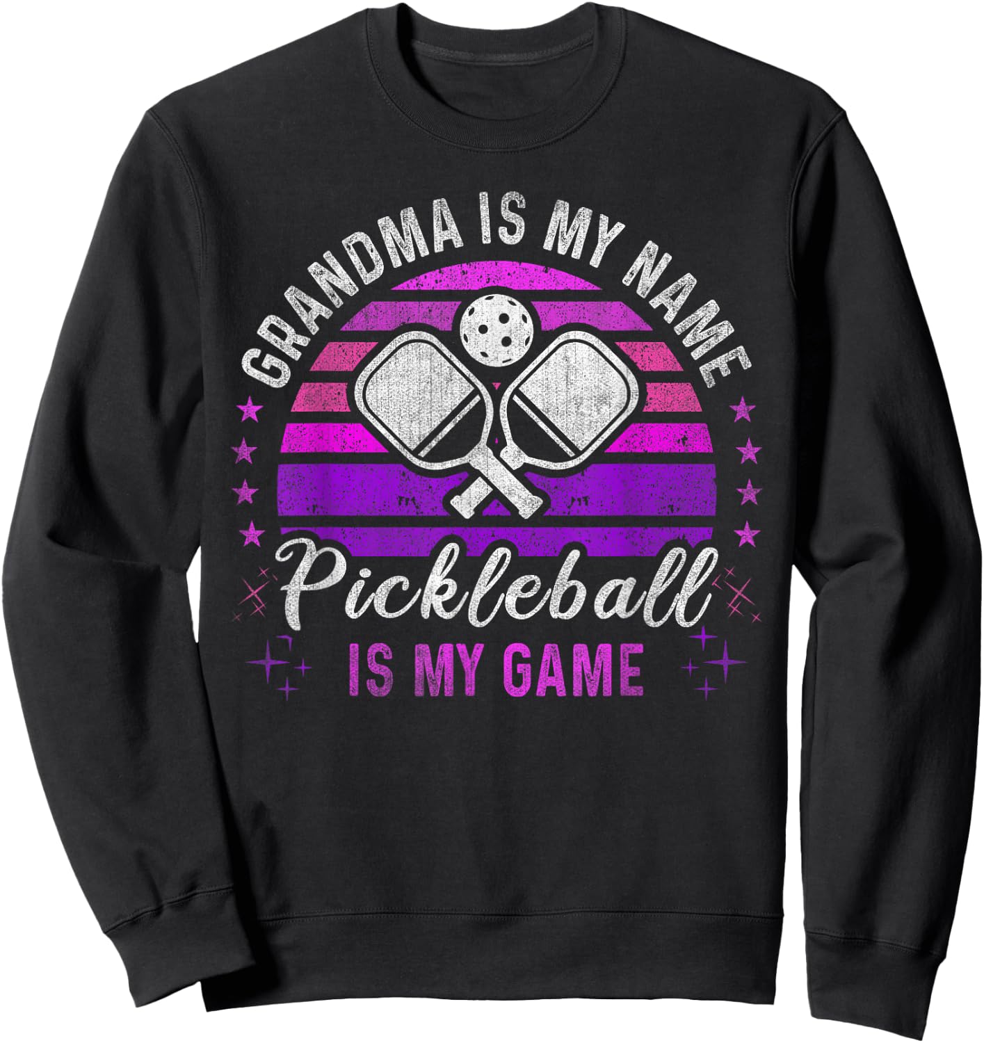 Grandma Is My Name Pickleball Is My Game Pickleball Grandma Sweatshirt - Sweatshirt | Black