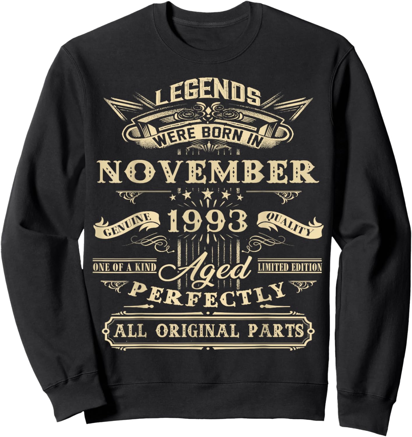Legend Born In November 1993 30th Birthday 30 Years Old Sweatshirt - Sweatshirt | Black