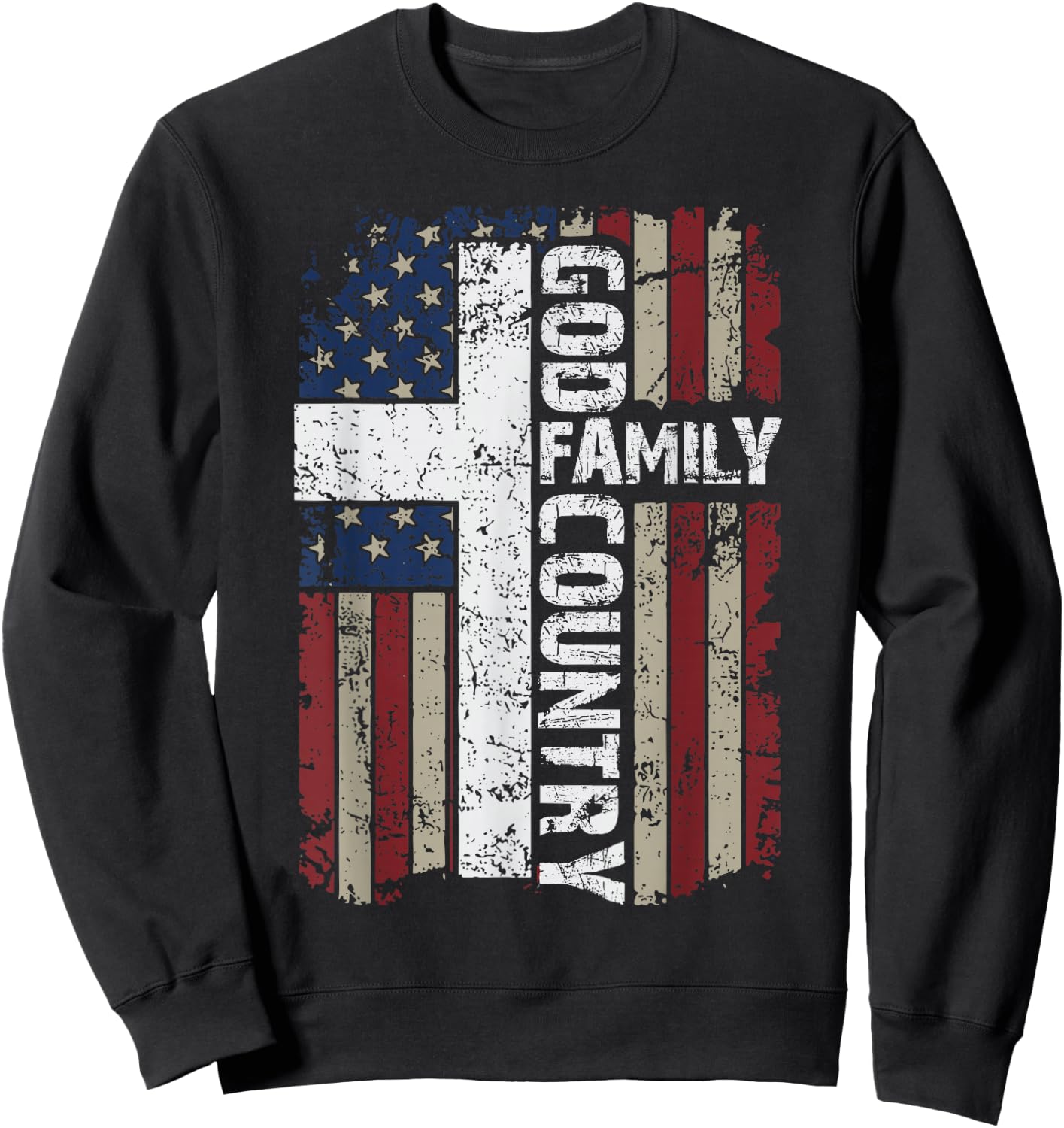 God Family Country Freedom Patriotic Country Music Lover Men Sweatshirt - Sweatshirt | Black