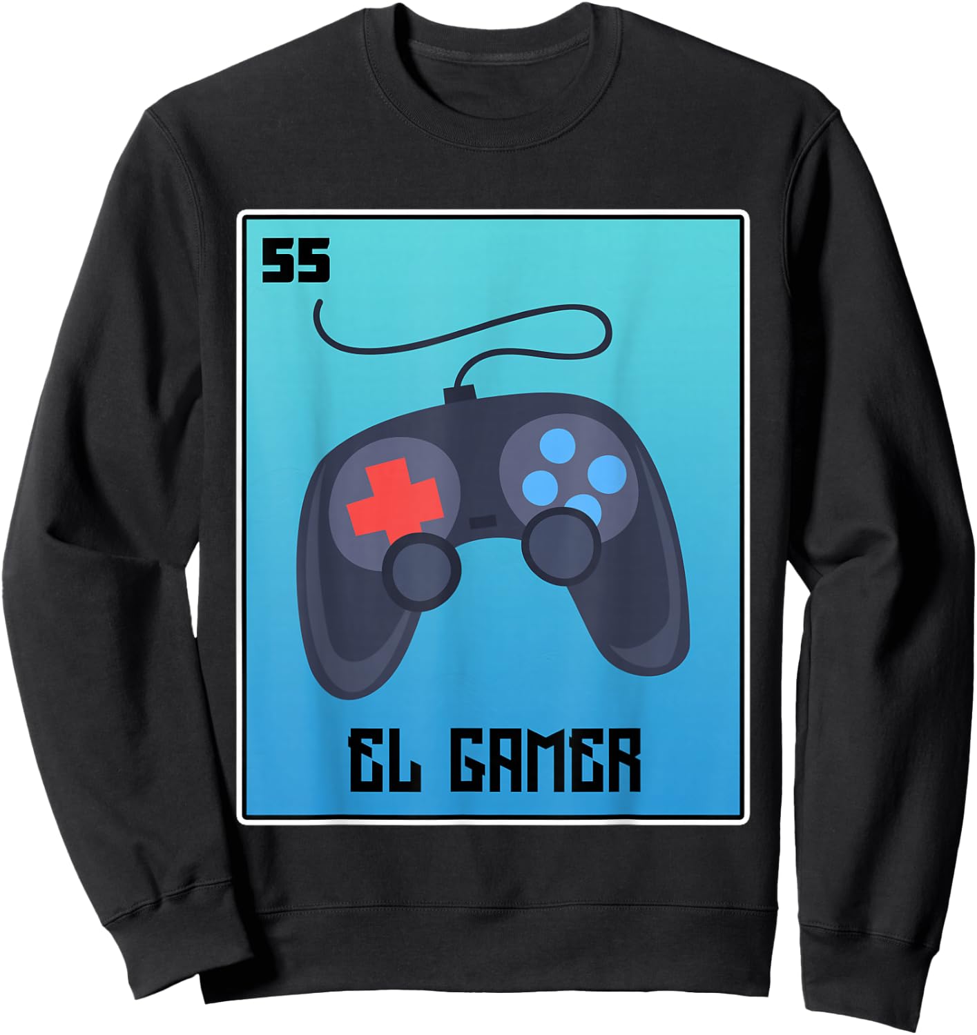 El Gamer Video Games Funny Mexican Lottery Parody Graphic Sweatshirt - Sweatshirt | Black