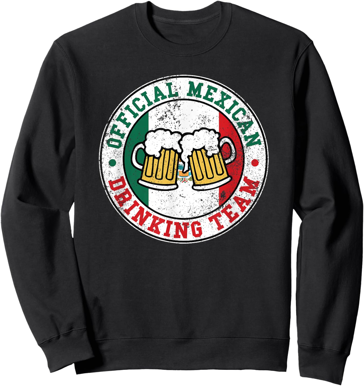 Official Mexican Drinking Team Funny Mexico Drinking Team Sweatshirt - Sweatshirt | Black