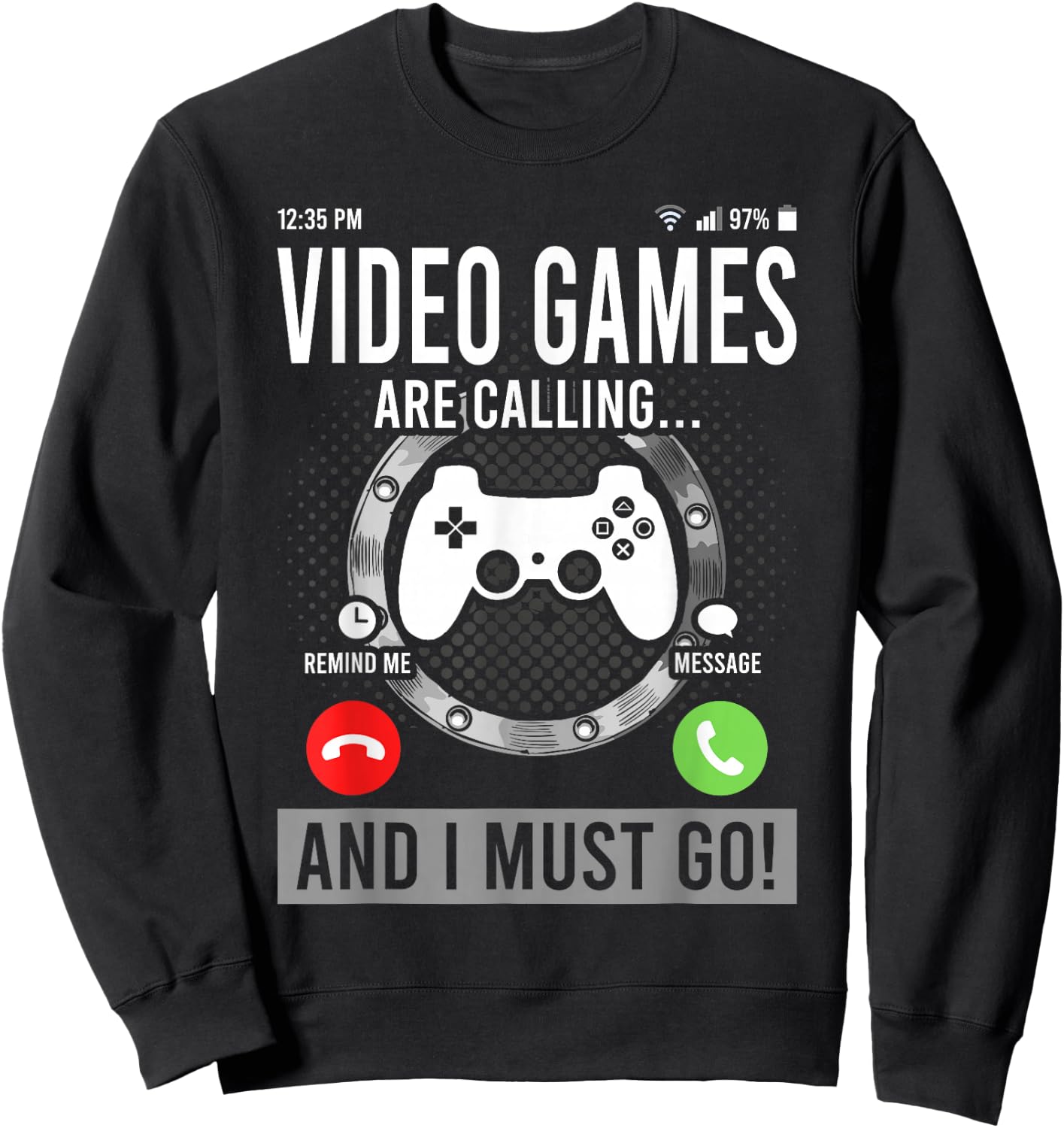 Video Games are Calling and I Must Go Sweatshirt - Sweatshirt | Black