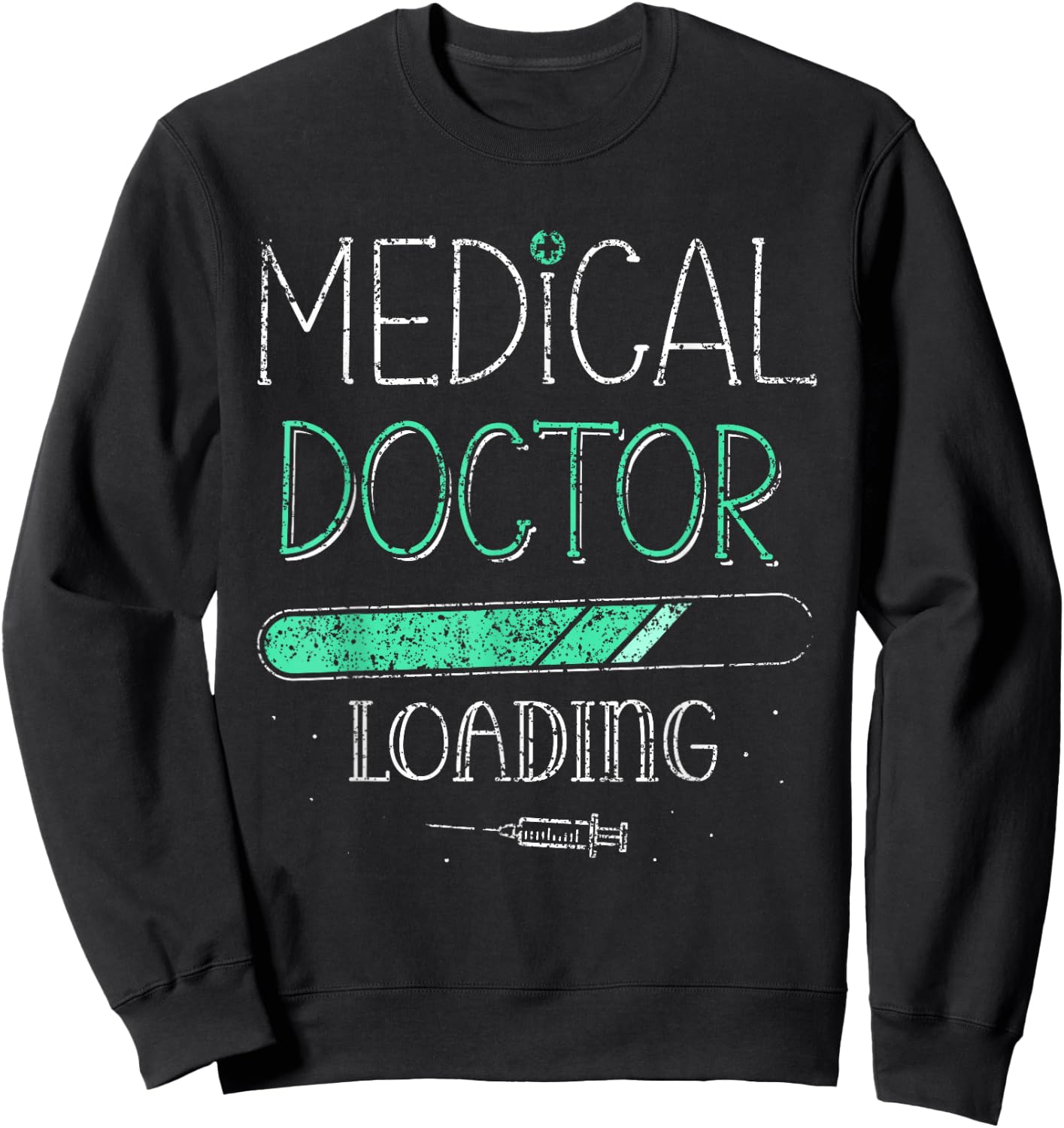 Medical Doctor Shop Medical University Medical Student Sweatshirt - Sweatshirt | Black