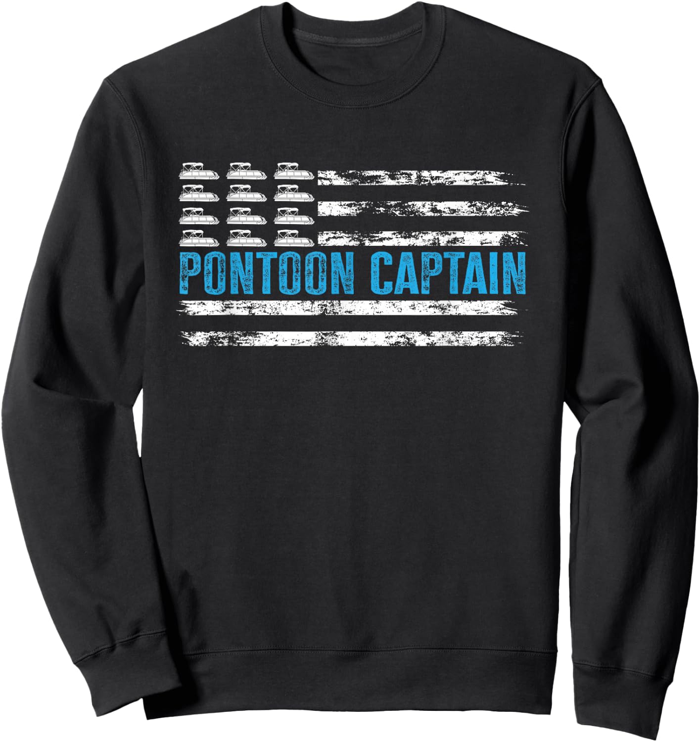 Pontoon Captain Funny Boating 4th Of JulyPontoon Boat Sweatshirt - Sweatshirt | Black