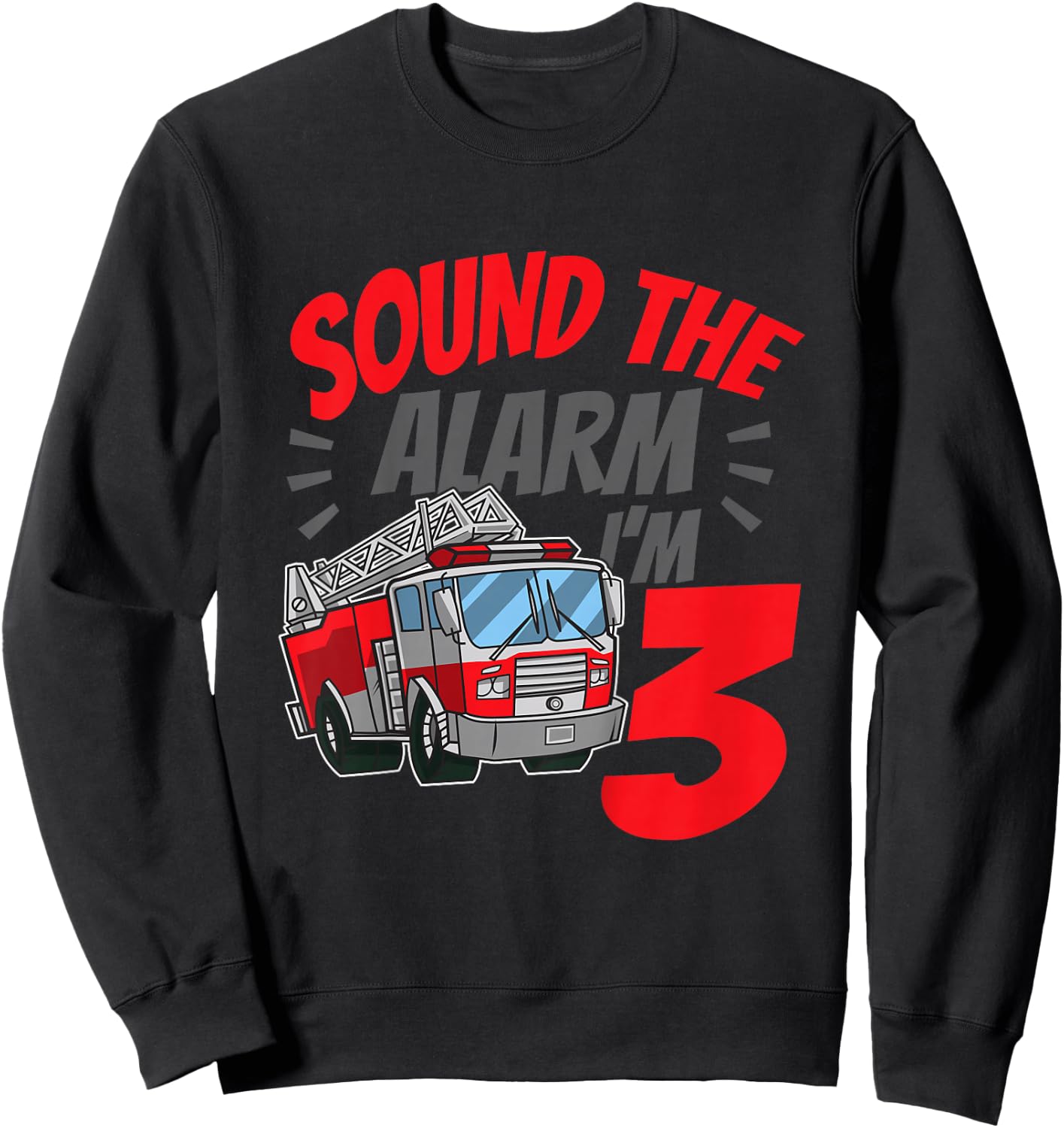 Kids Firefighter I'm 3 Birthday Fire Truck 3rd birthday Sweatshirt - Sweatshirt | Black