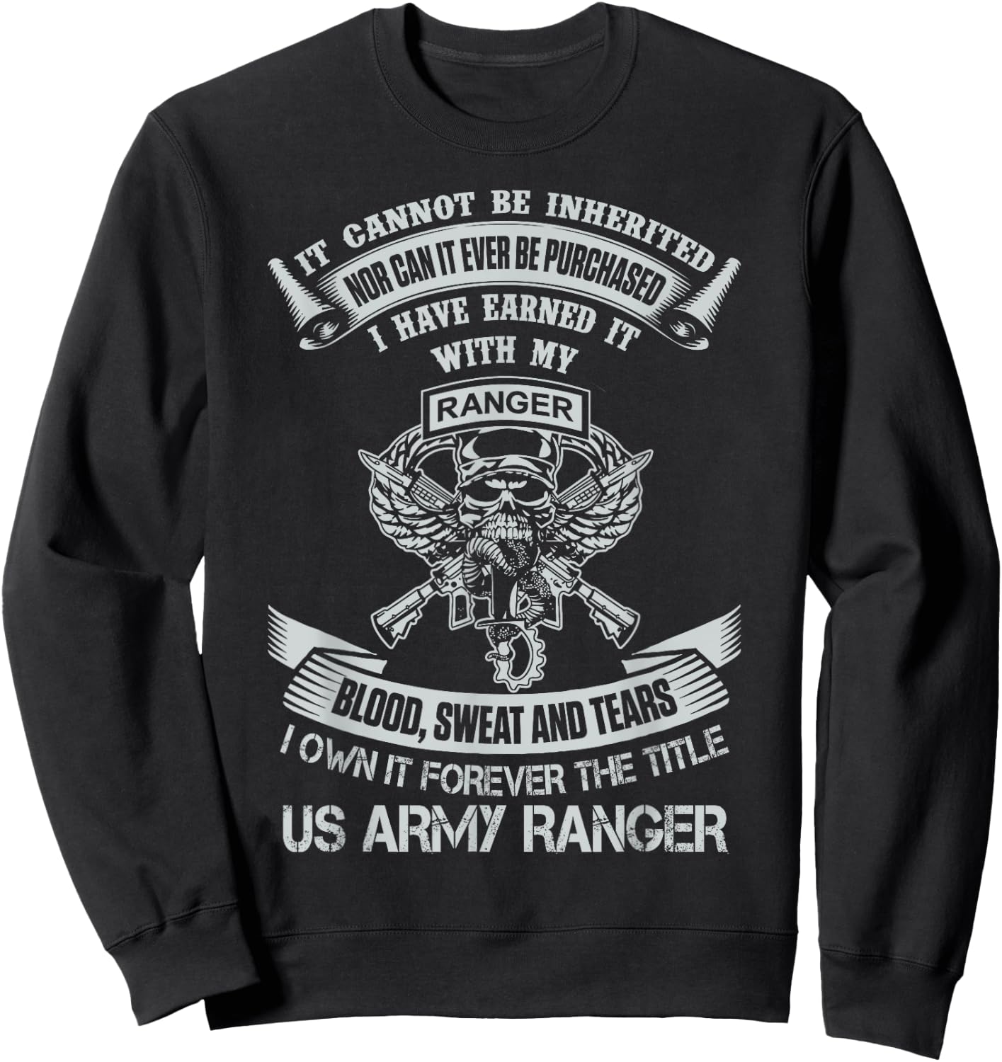 Own It Forever The Title US Army Ranger Veteran Sweatshirt - Sweatshirt | Black