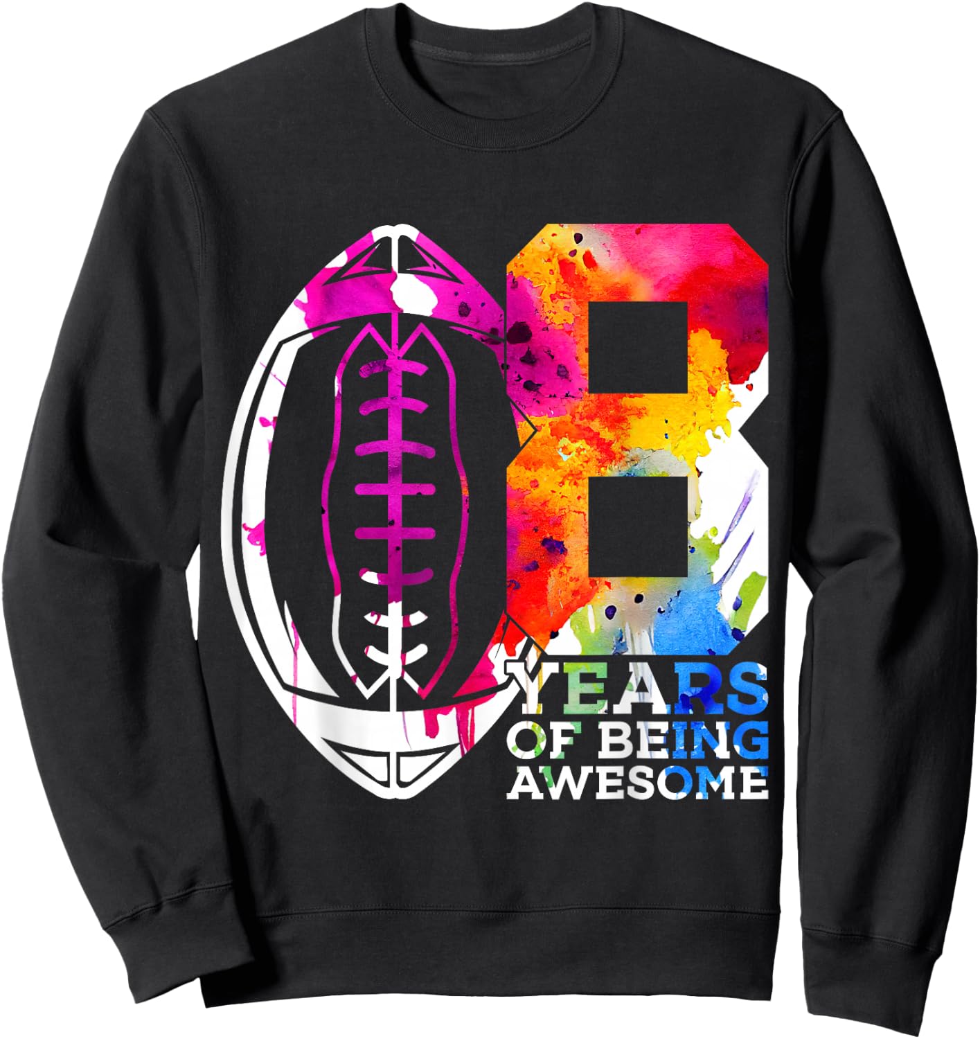 8 Years of Being Awesome Football 8TH Birthday Sweatshirt - Sweatshirt | Black