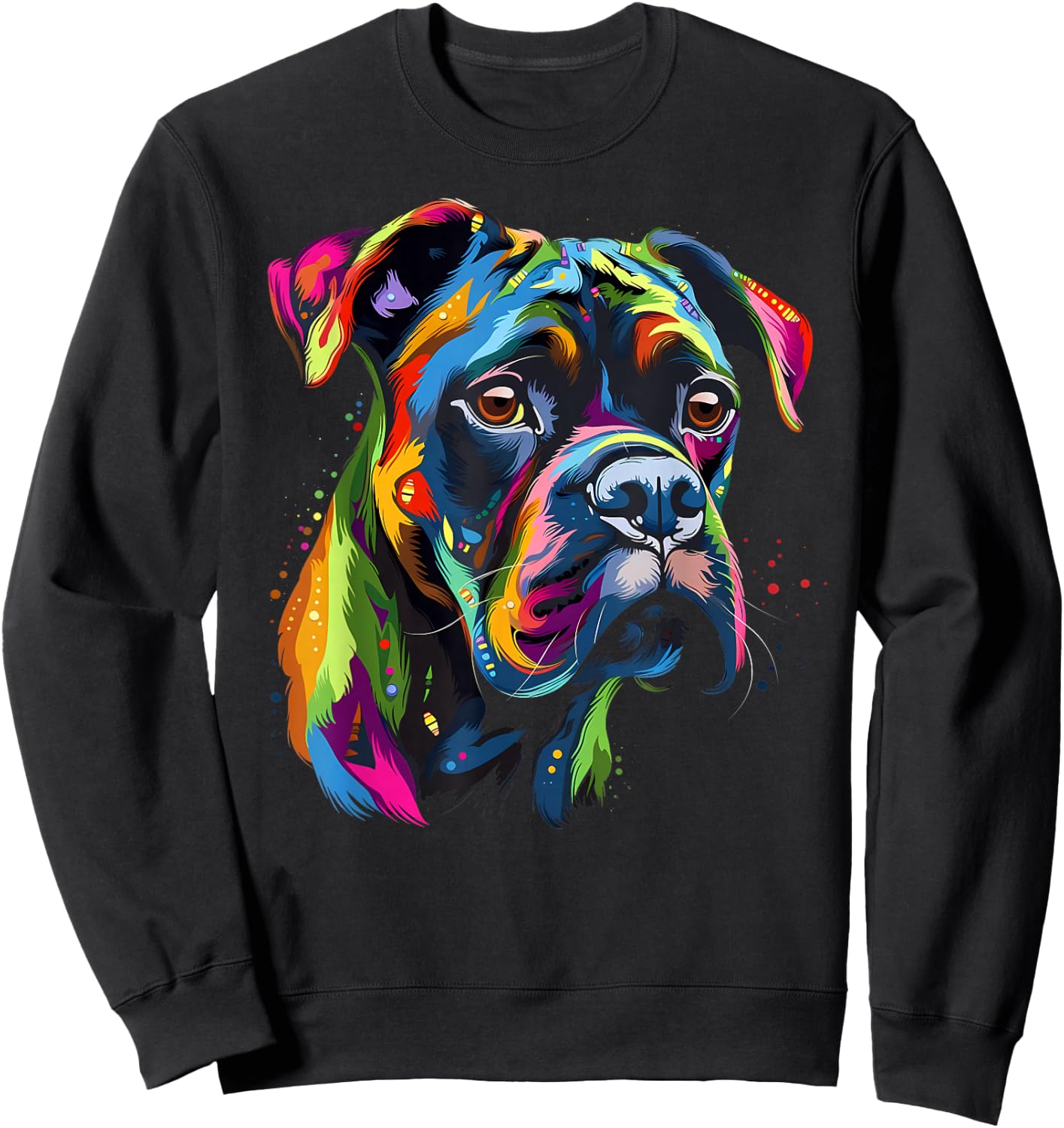 Boxer Dog Colorful Face Funny Puppy Art Lover Black Sweatshirt - Sweatshirt | Black