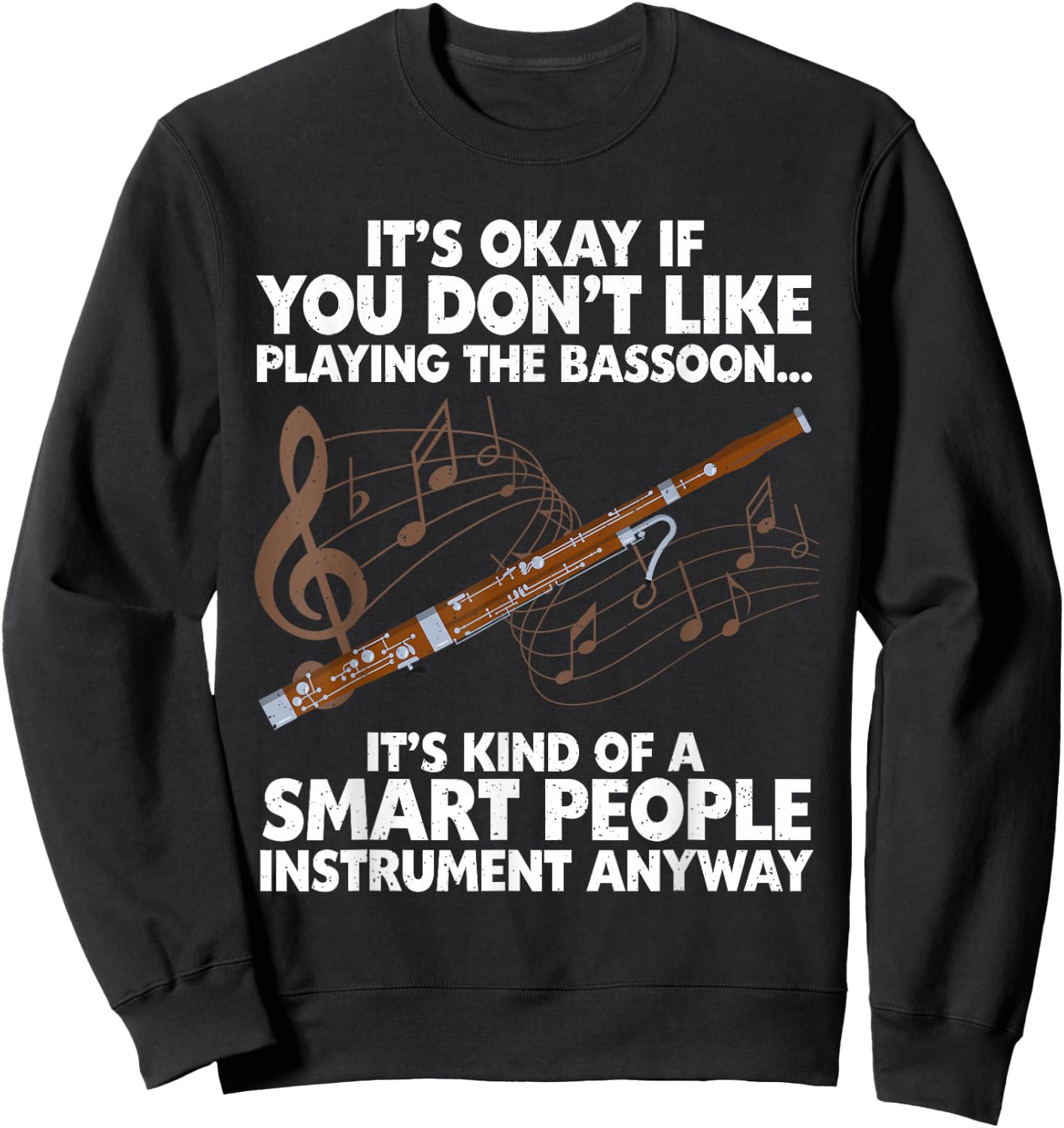 Funny Bassoon Design Women Bassoonist Bassoon Lover Sweatshirt - Sweatshirt | Black