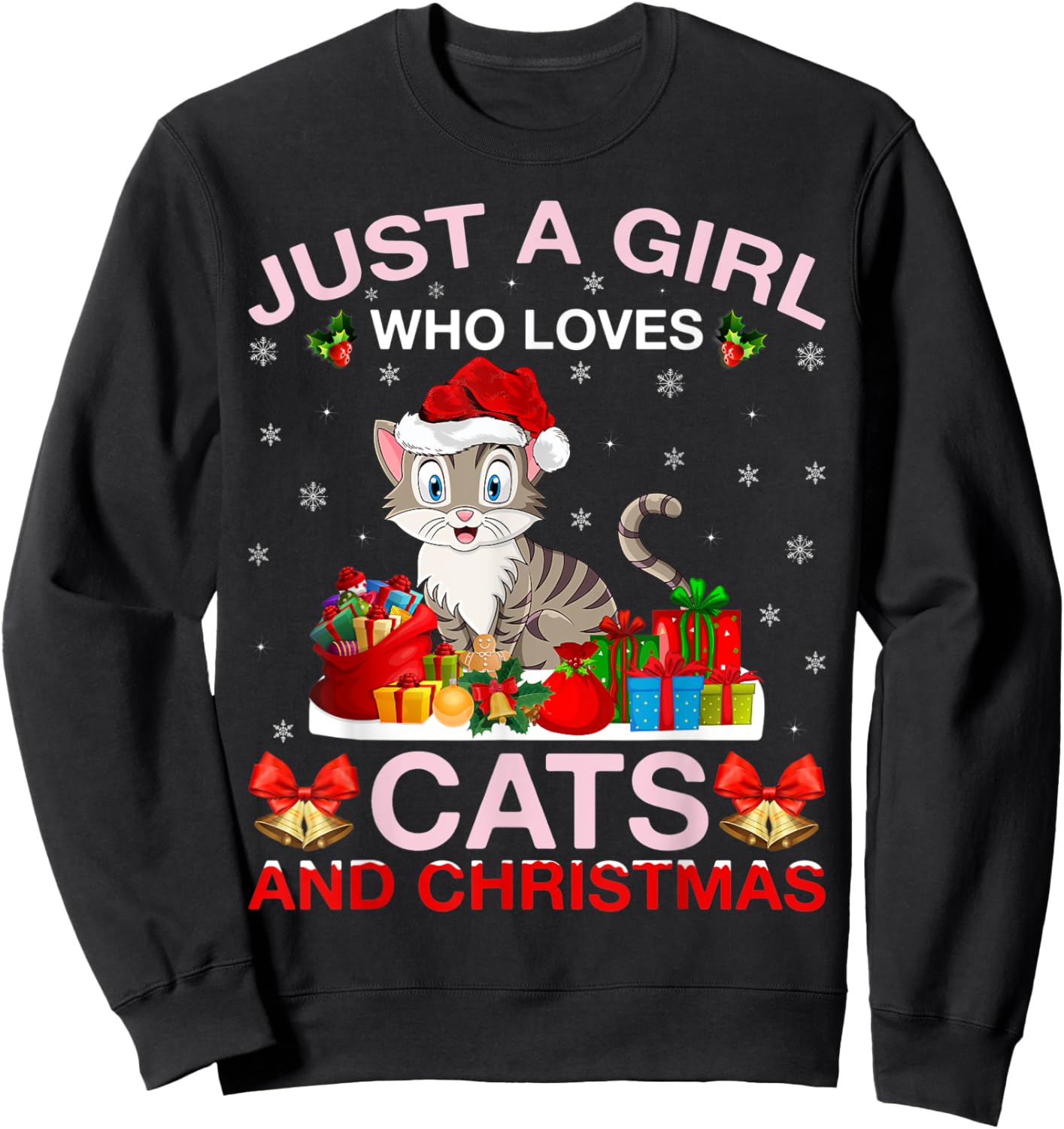 Just A Girl Who Love Cats And Christmas Sweatshirt - Sweatshirt | Black