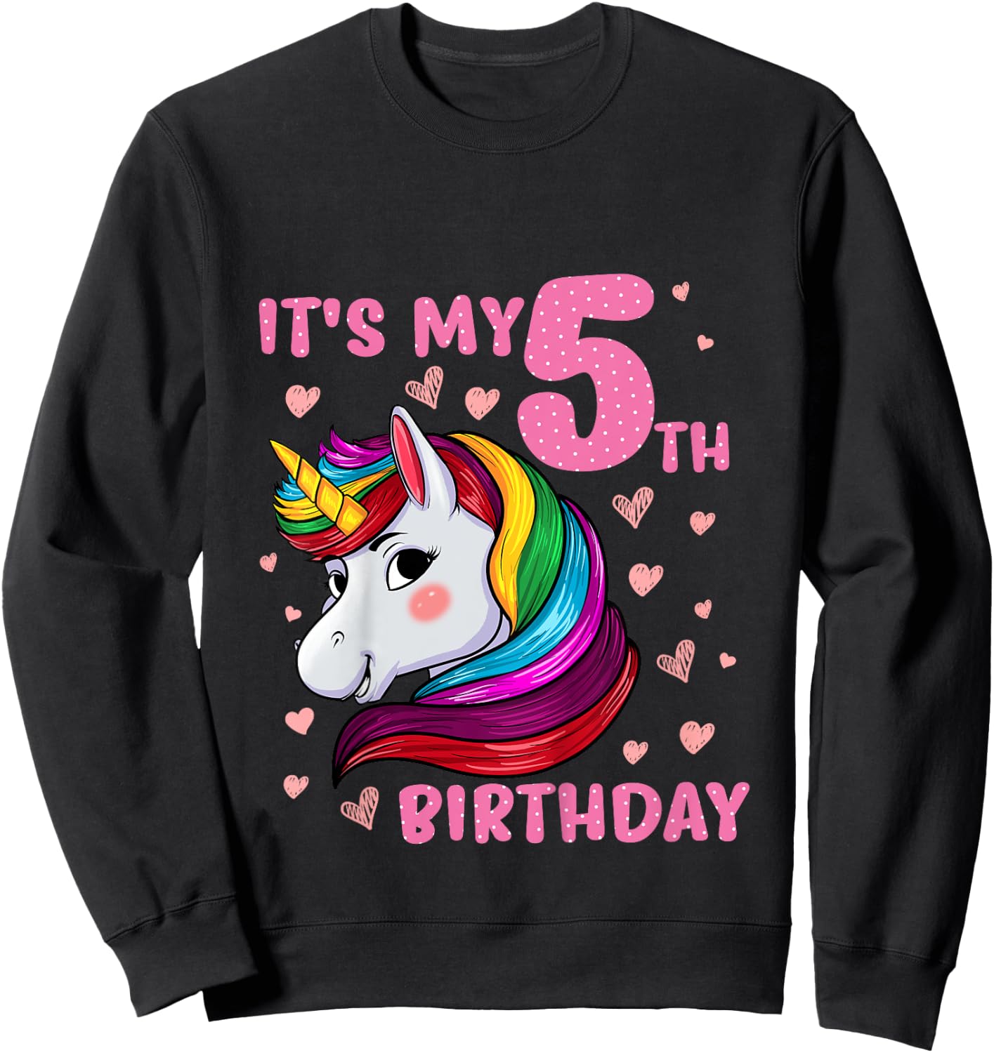 Unicorn Girl 5 Birthday Unicorn It's My 5th Birthday Sweatshirt - Sweatshirt | Black