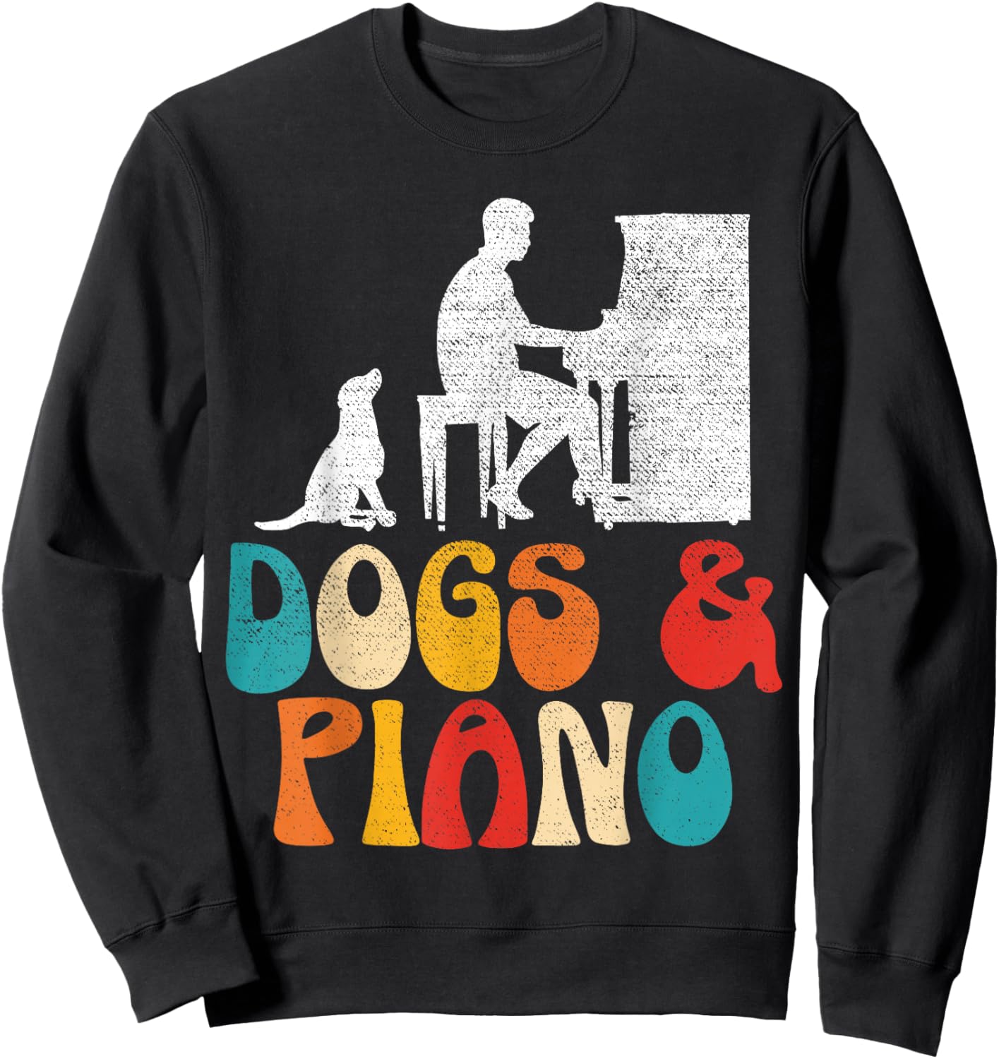 Dogs And Piano Musician Musical Instrument Pianist Music Sweatshirt - Sweatshirt | Black