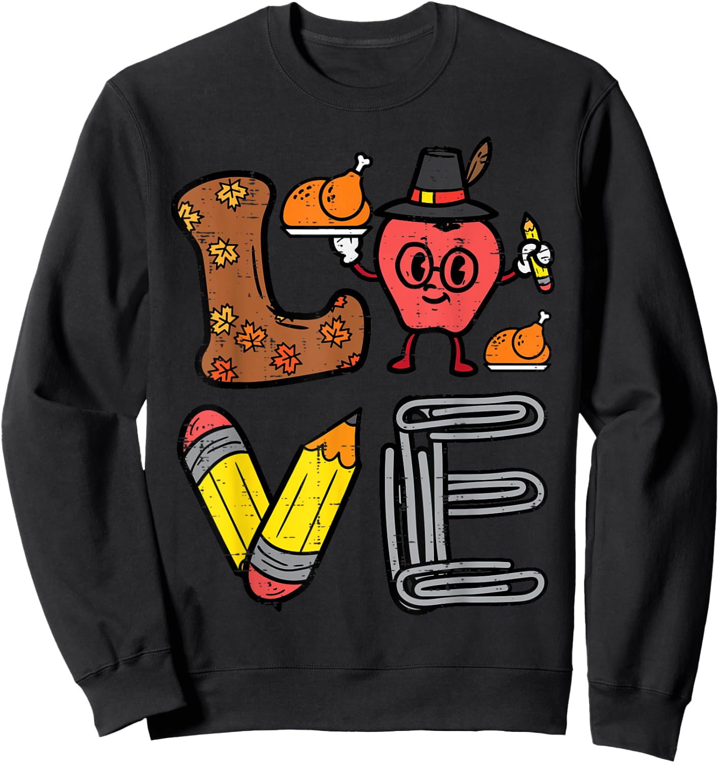 Thanksgiving Love Teacher Turkey Day Fall School Women Men Sweatshirt - Sweatshirt | Black