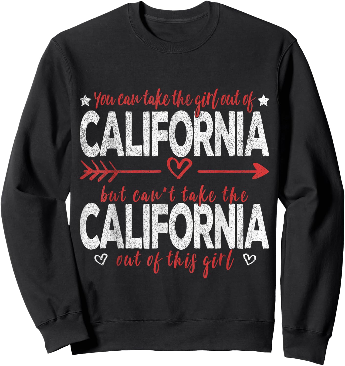 Girl Out Of California Hometown Home California Sweatshirt - Sweatshirt | Black