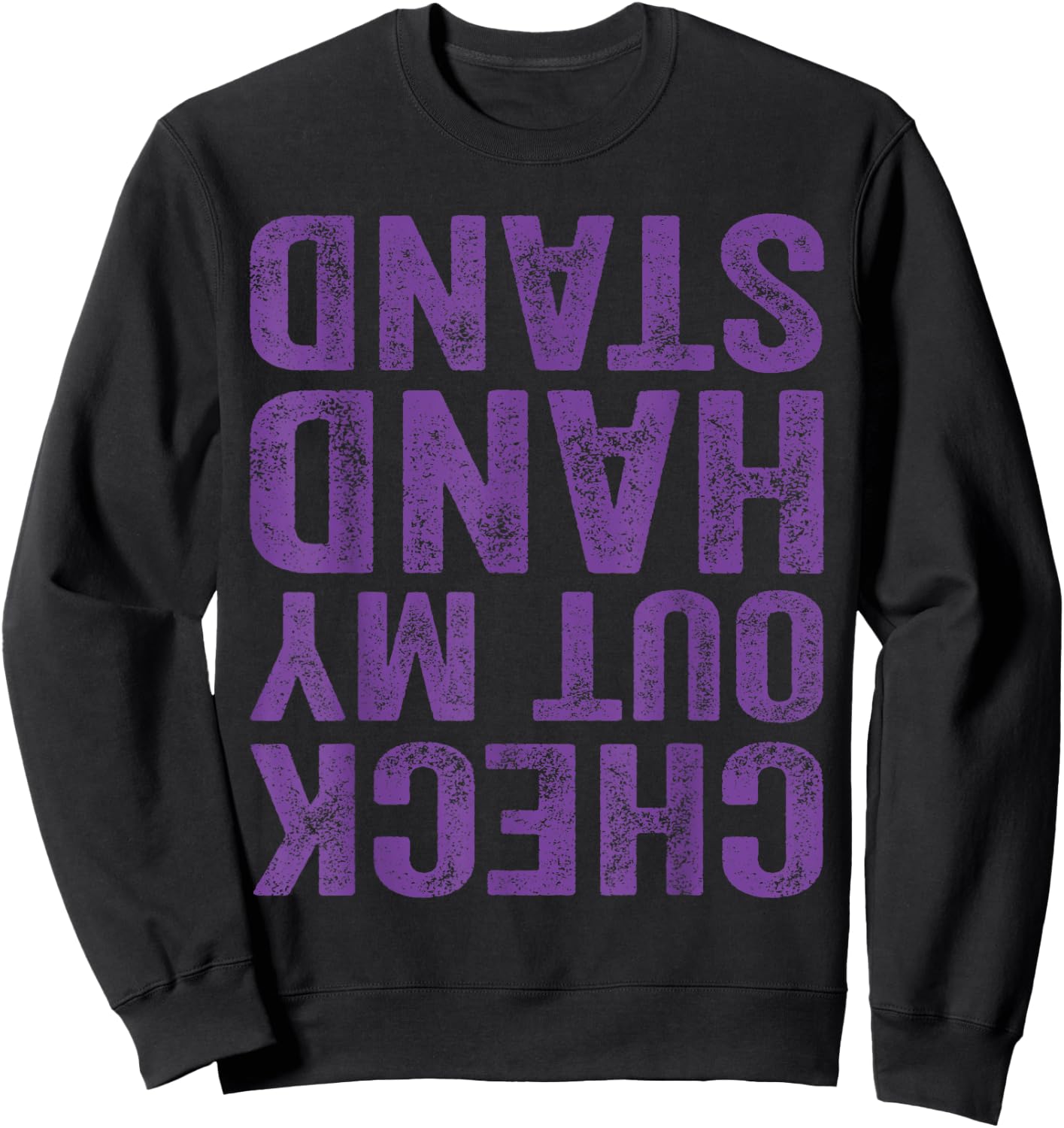 Check Out My Handstand Gymnast Yoga Funny Boys Gymnastics Sweatshirt - Sweatshirt | Black