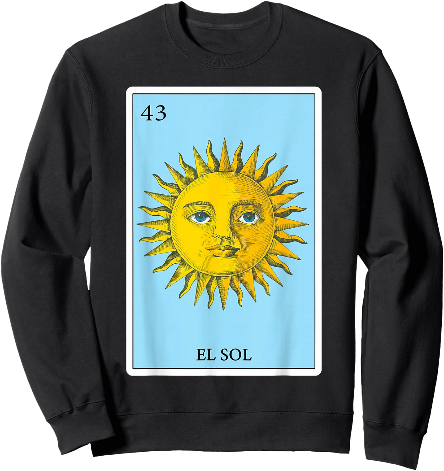 Funny Spanish-Mexican Bingo Gifts - El Sol Sun Sweatshirt - Sweatshirt | Black