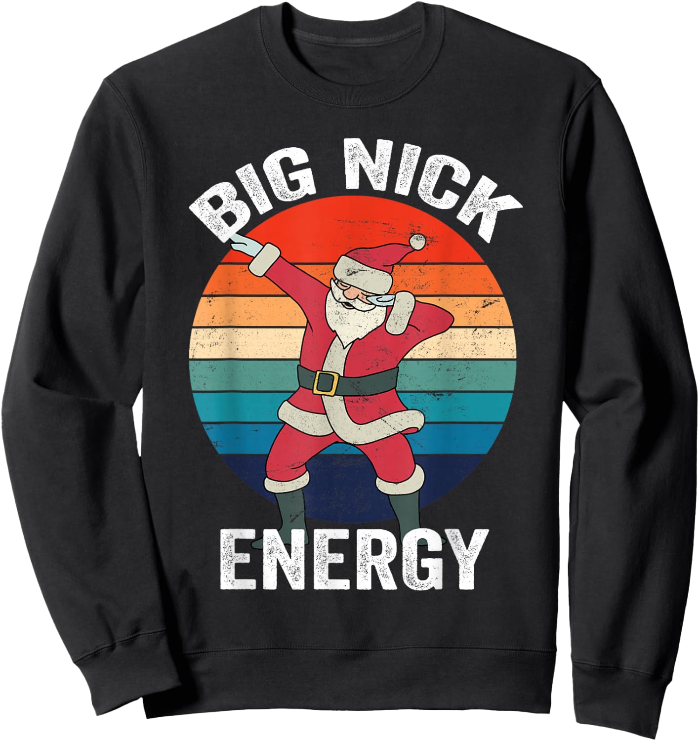Big Nick Energy Dabbing Santa Christmas Sweatshirt - Sweatshirt | Black