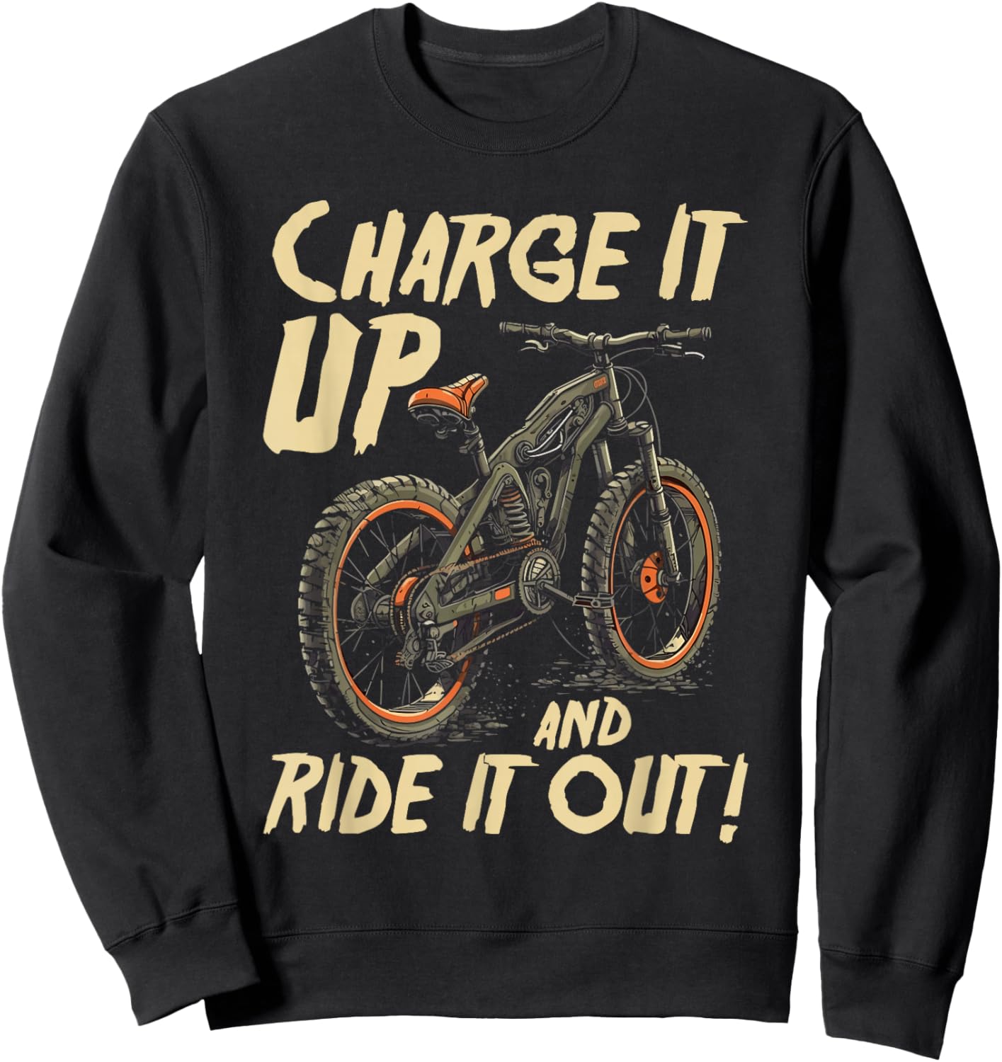 Charge It Up And Ride It Out E-Bike Rider Sweatshirt - Sweatshirt | Black
