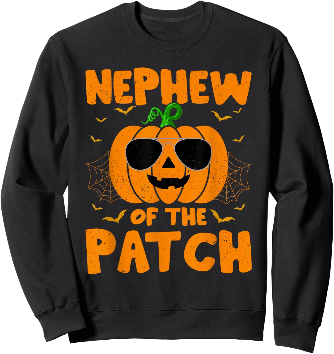 Pumpkin Nephew Of The Patch Family Group Costume Halloween Sweatshirt - Sweatshirt | Black