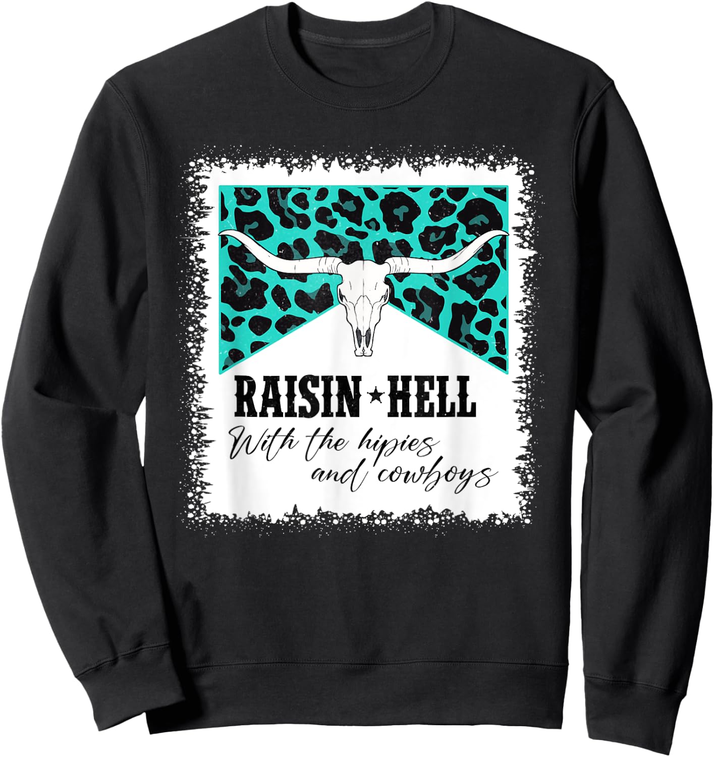 Raising Hell With The Hippies And Cowboys Leopard Bleached Sweatshirt - Sweatshirt | Black