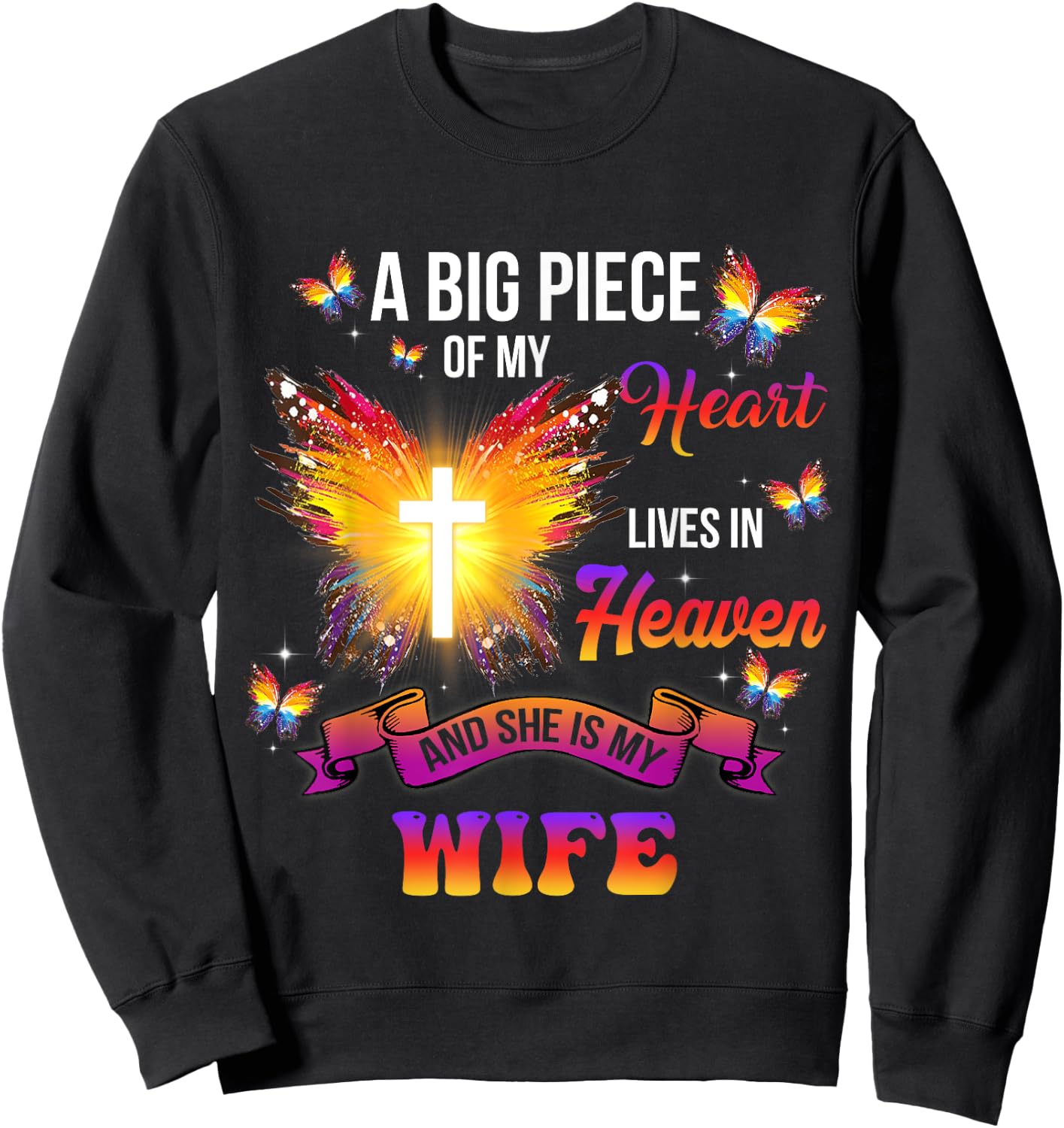 I Have An Angel In Heaven, Mom I Call Her My Wife Memorial Sweatshirt - Sweatshirt | Black