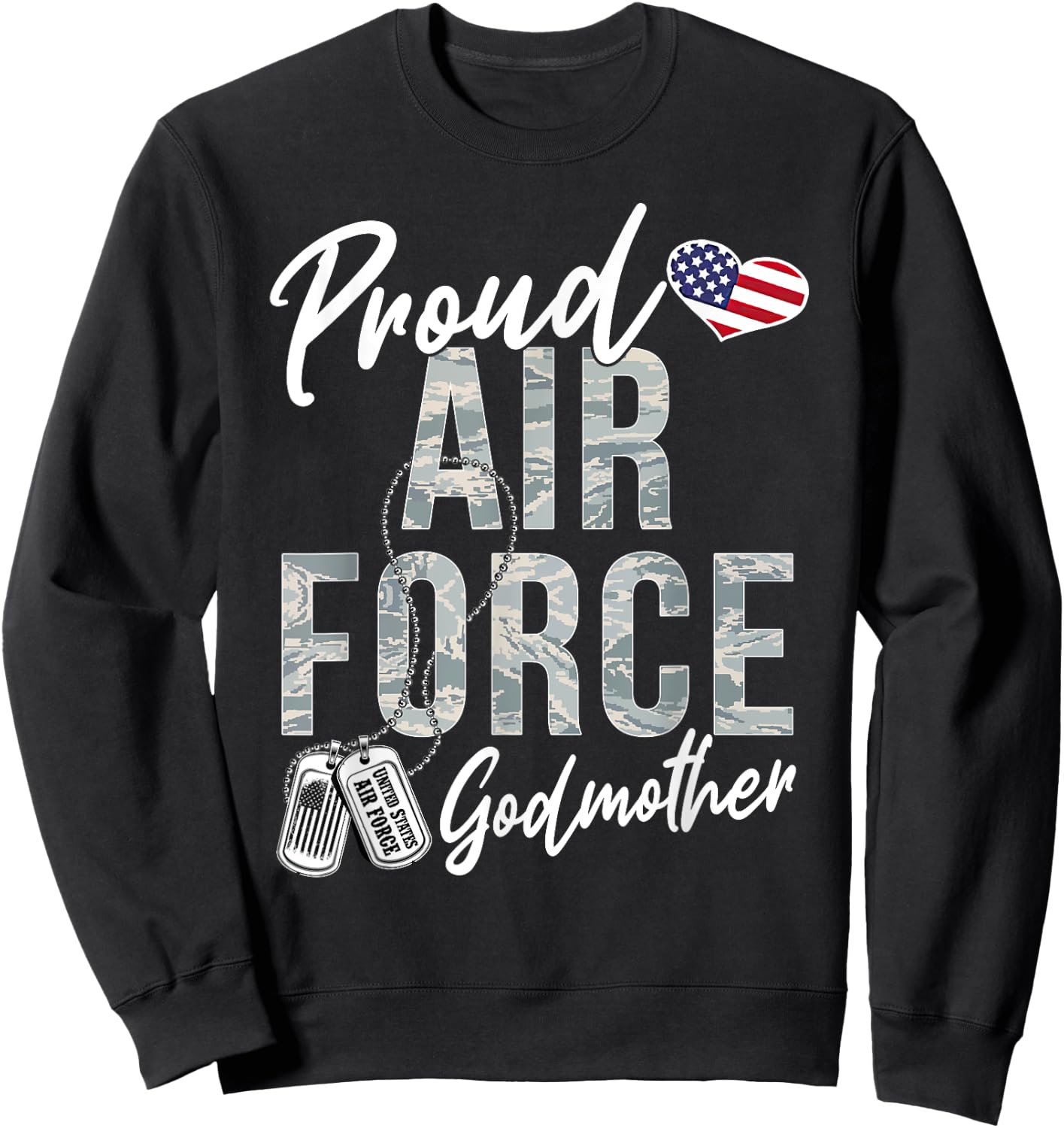 Proud Air Force Godmother US Air Force Graduation Godmother Sweatshirt - Sweatshirt | Black