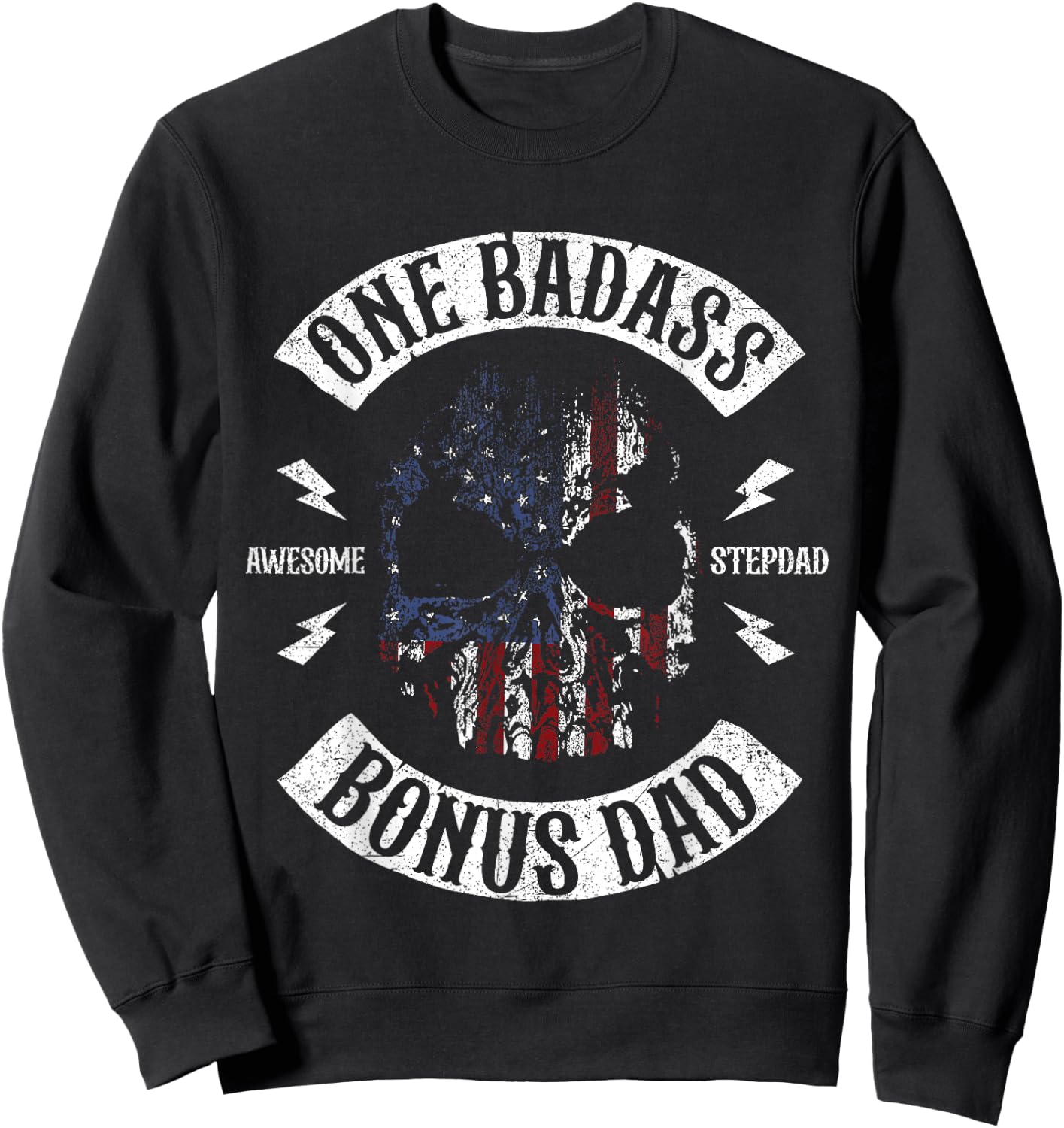 One Badass Bonus Stepdad Birthday Step Dad Sweatshirt - Sweatshirt | Black
