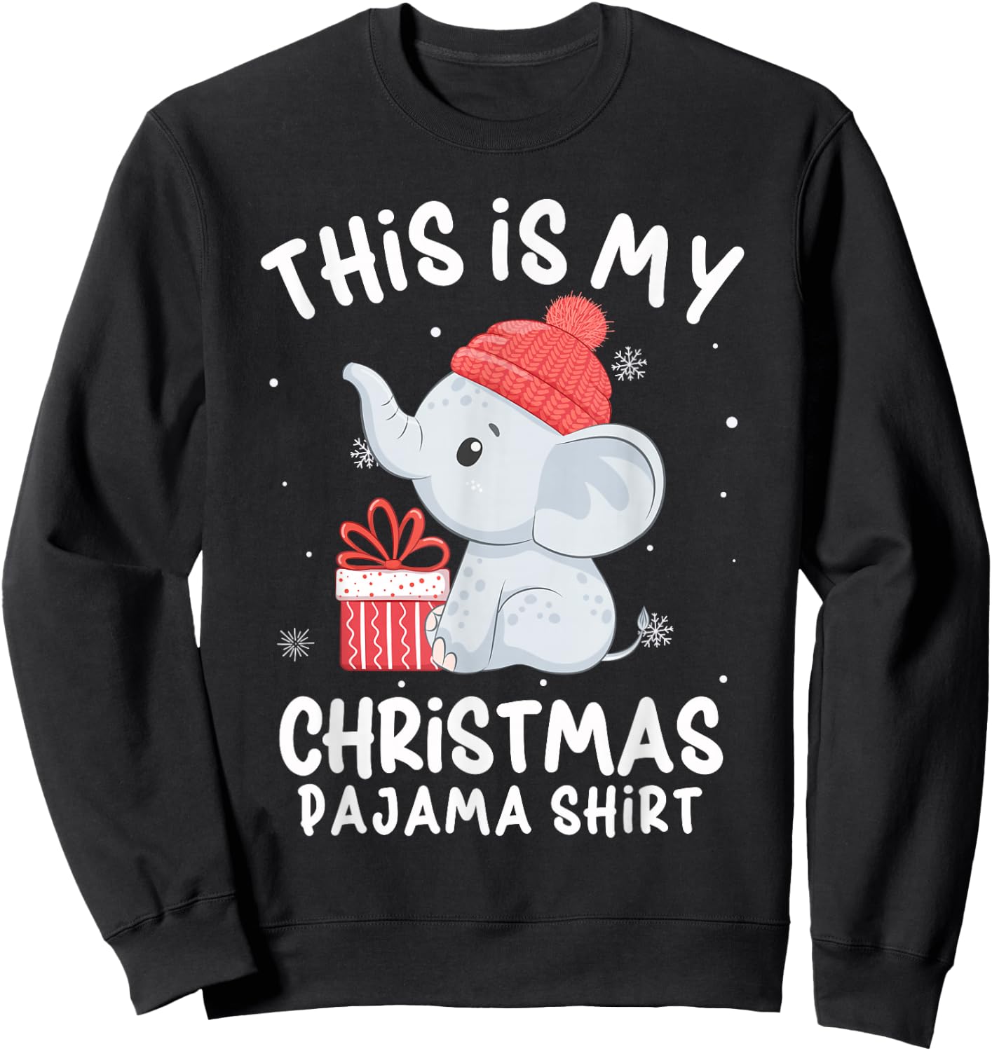 This Is My Christmas Pajama Shirt Baby Elephant Hat Xmas Sweatshirt - Sweatshirt | Black