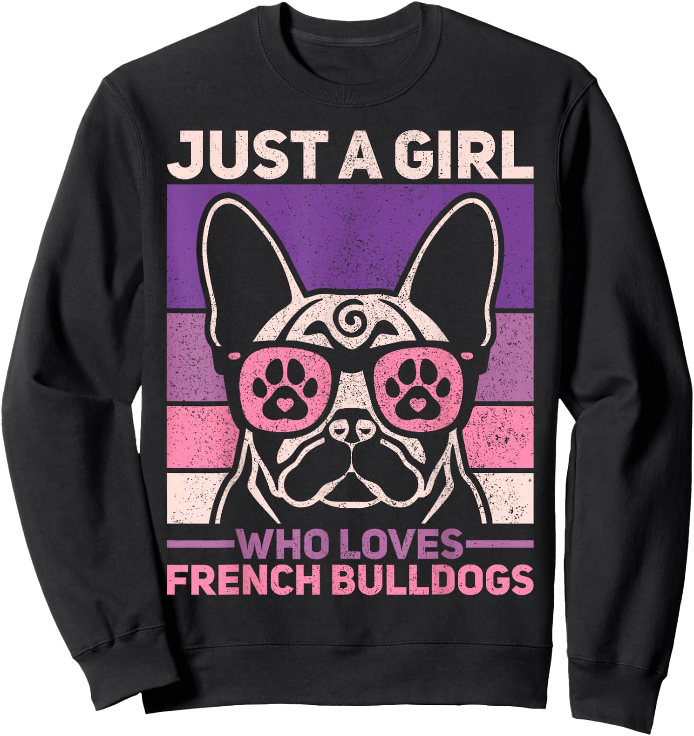 Retro Dog Lover Outfit Just A Girl Who Loves French Bulldogs Sweatshirt - Sweatshirt | Black