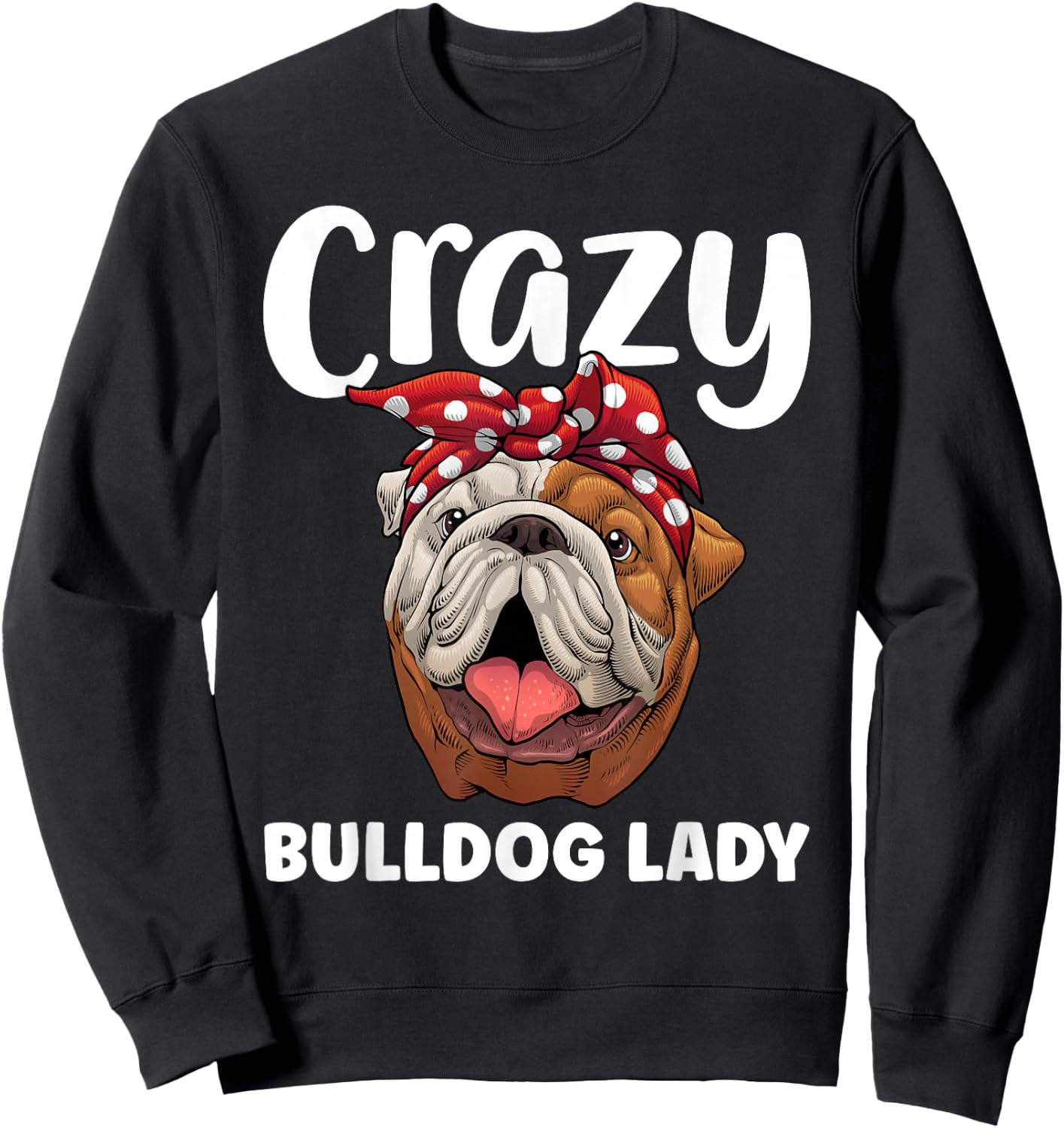 Cool Bulldog Mom Girls English Bulldog Lover Owner Sweatshirt - Sweatshirt | Black