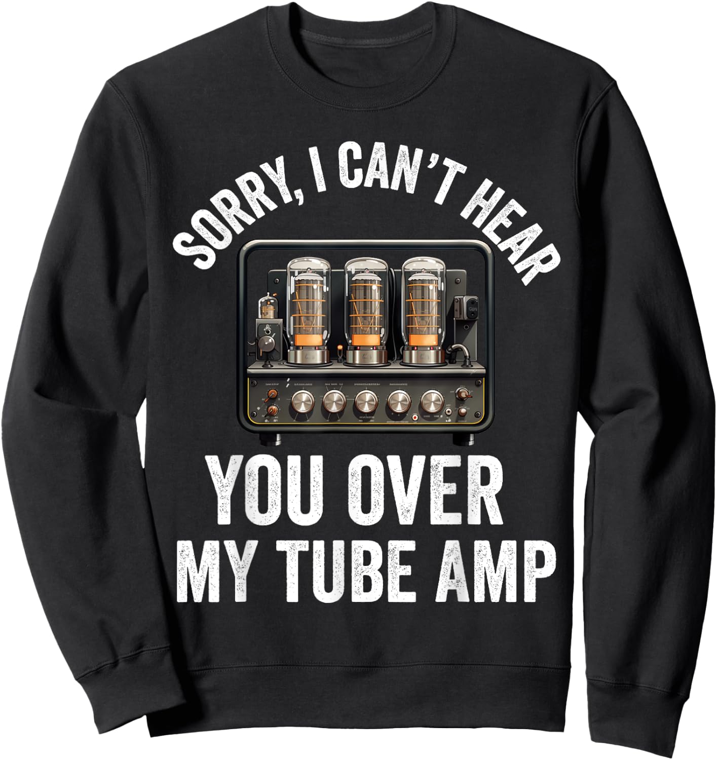 Vacuum tube Amp Amplifier Analog Audio Electron Valve Guitar Sweatshirt - Sweatshirt | Black