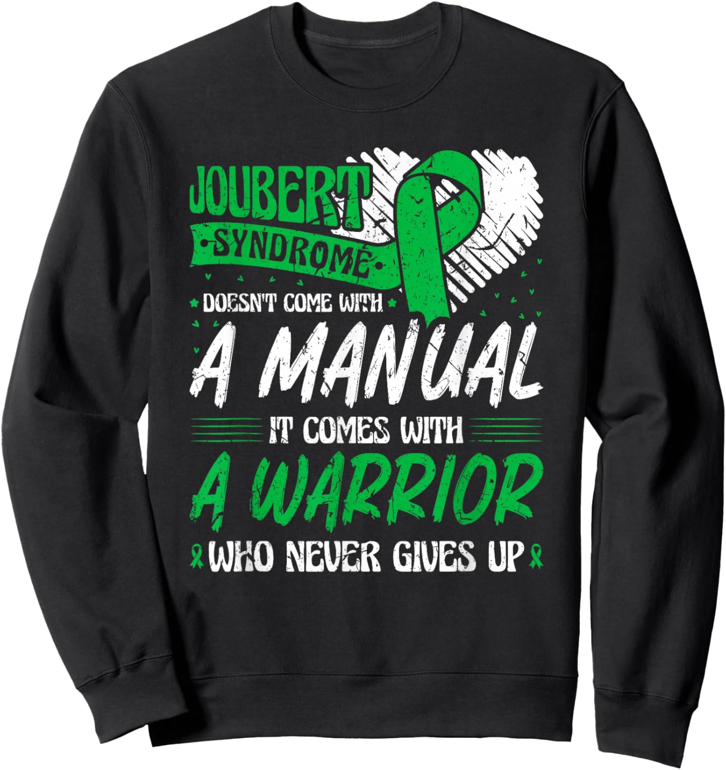 Joubert Syndrome Green Ribbon Awareness Warrior Sweatshirt - Sweatshirt | Black